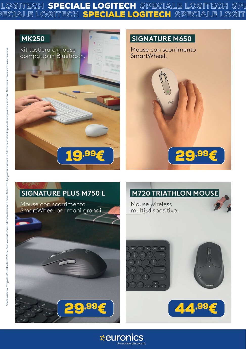 euronics - Volantino attuale di Euronics - Speciale Logitech valido dal lunedì 31/08/2026 al venerdì 11/09/2026 - page: 4