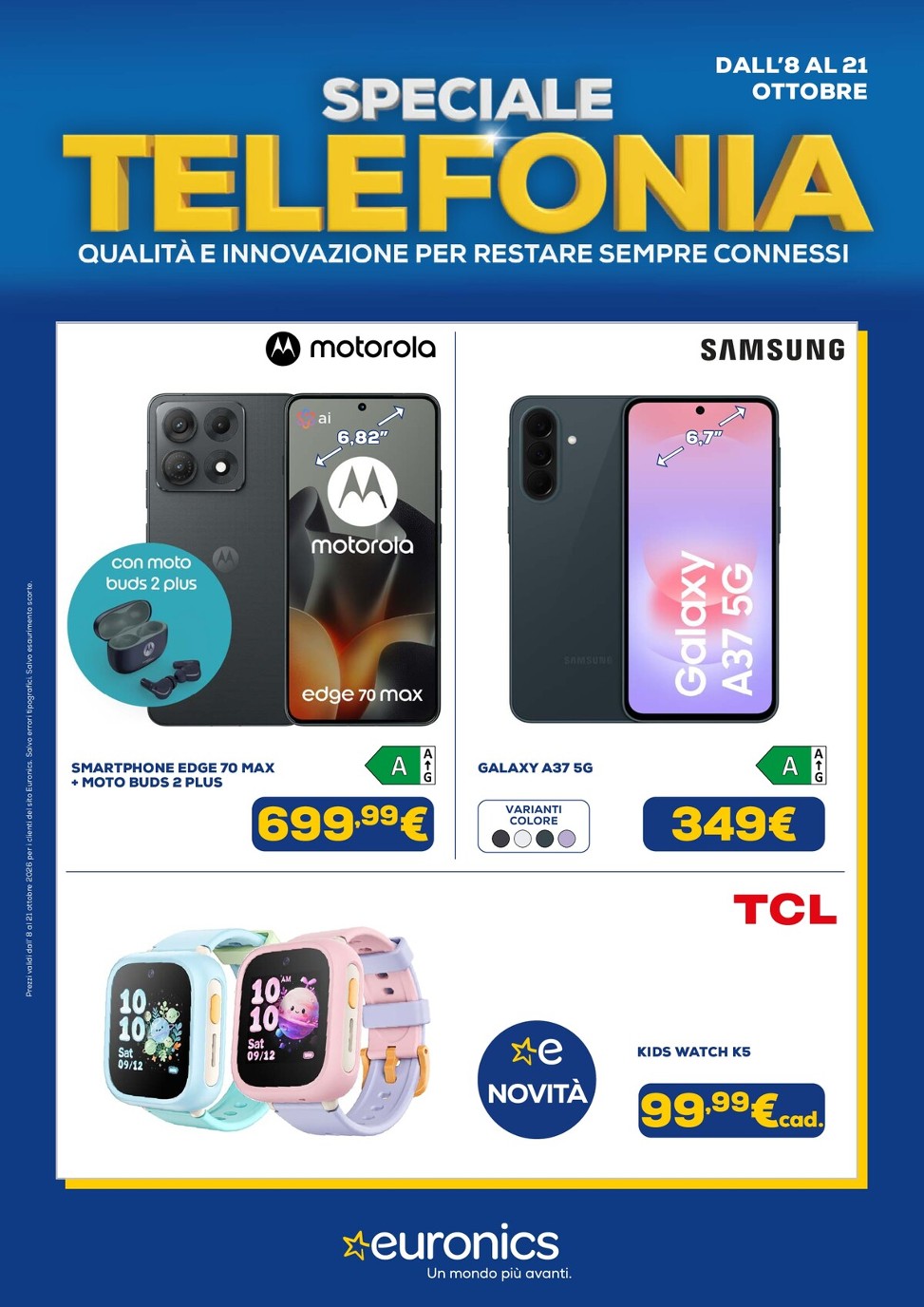euronics - Volantino attuale di Euronics - Telefonia valido dal giovedì 08/10/2026 al mercoledì 21/10/2026