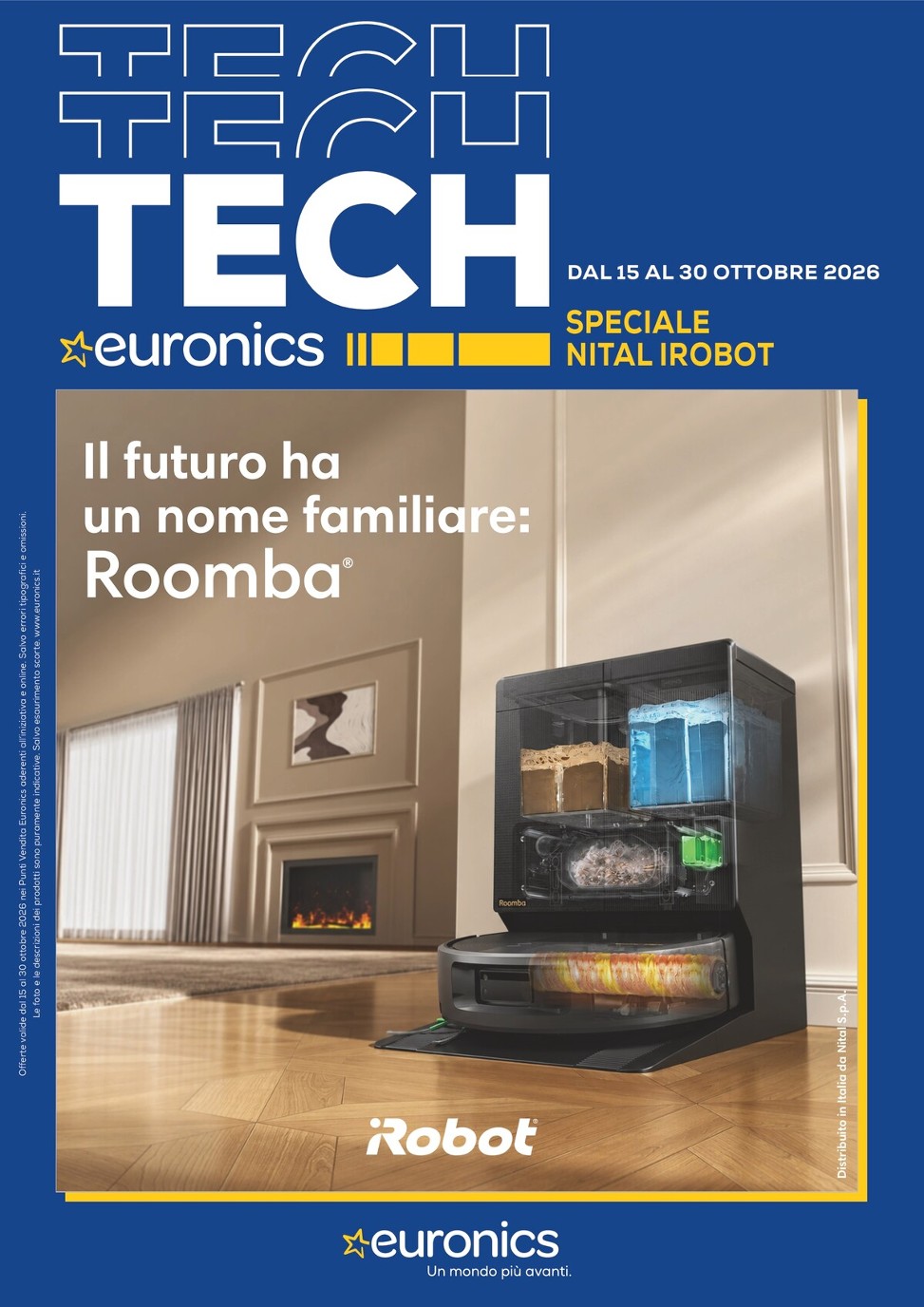 euronics - Volantino attuale di Euronics - Nital iRobot valido dal giovedì 15/10/2026 al venerdì 30/10/2026