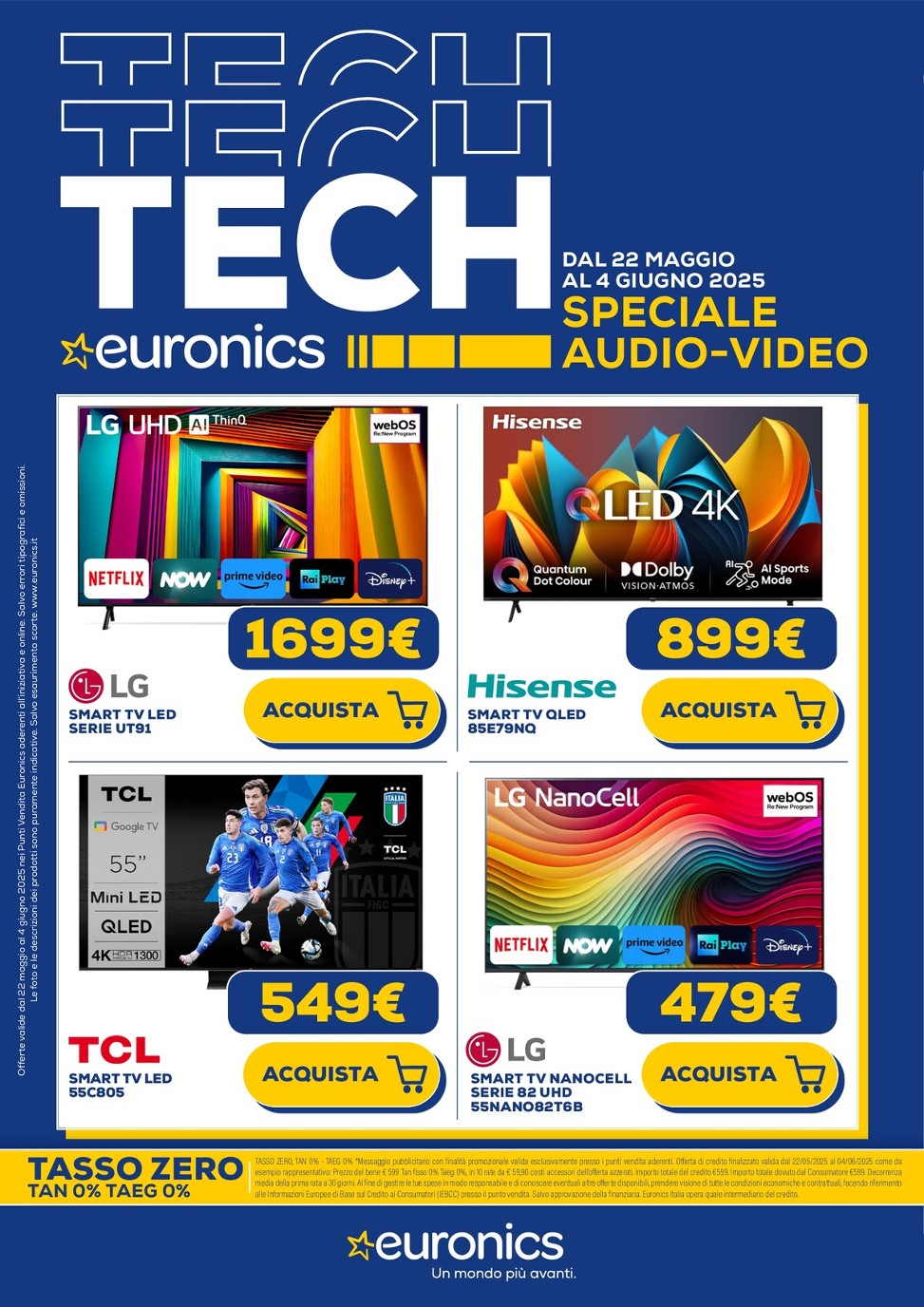 euronics - Volantino Euronics - Speciale Audio Video valido dal 22/05 al 04/06