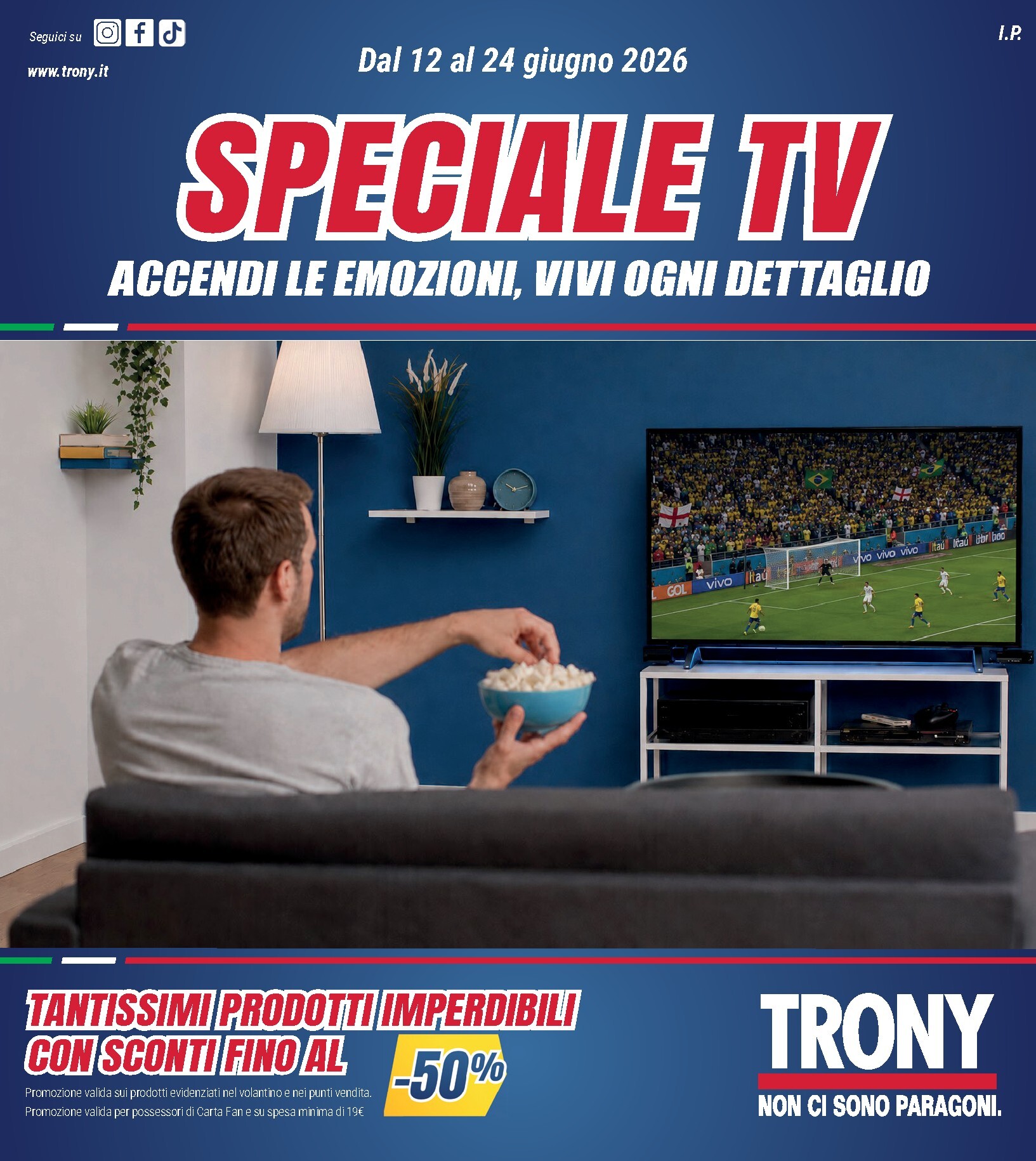 trony - Volantino attuale di Trony - Speciale TV valido dal venerdì 12/06/2026 al mercoledì 24/06/2026 - page: 1