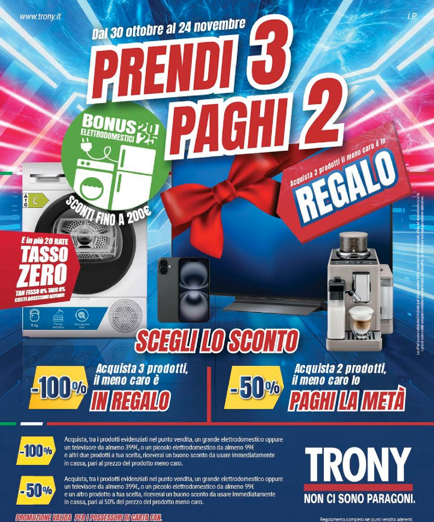 trony - Volantino Trony - Prendi 3 Paghi 2 valido dal 30/10 al 24/11