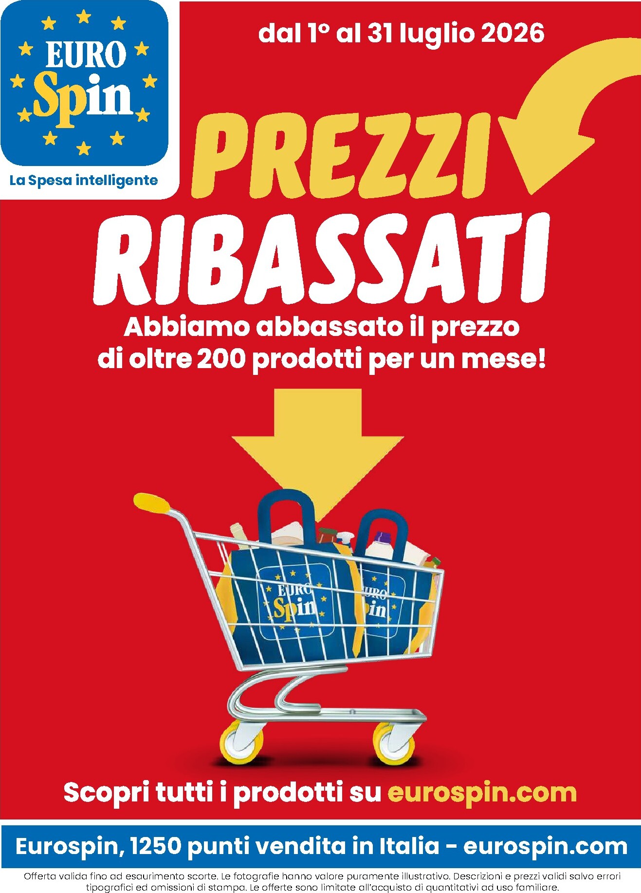 eurospin - Volantino attuale di Eurospin - Ribassati Luglio valido dal mercoledì 01/07/2026 al venerdì 31/07/2026 - page: 1