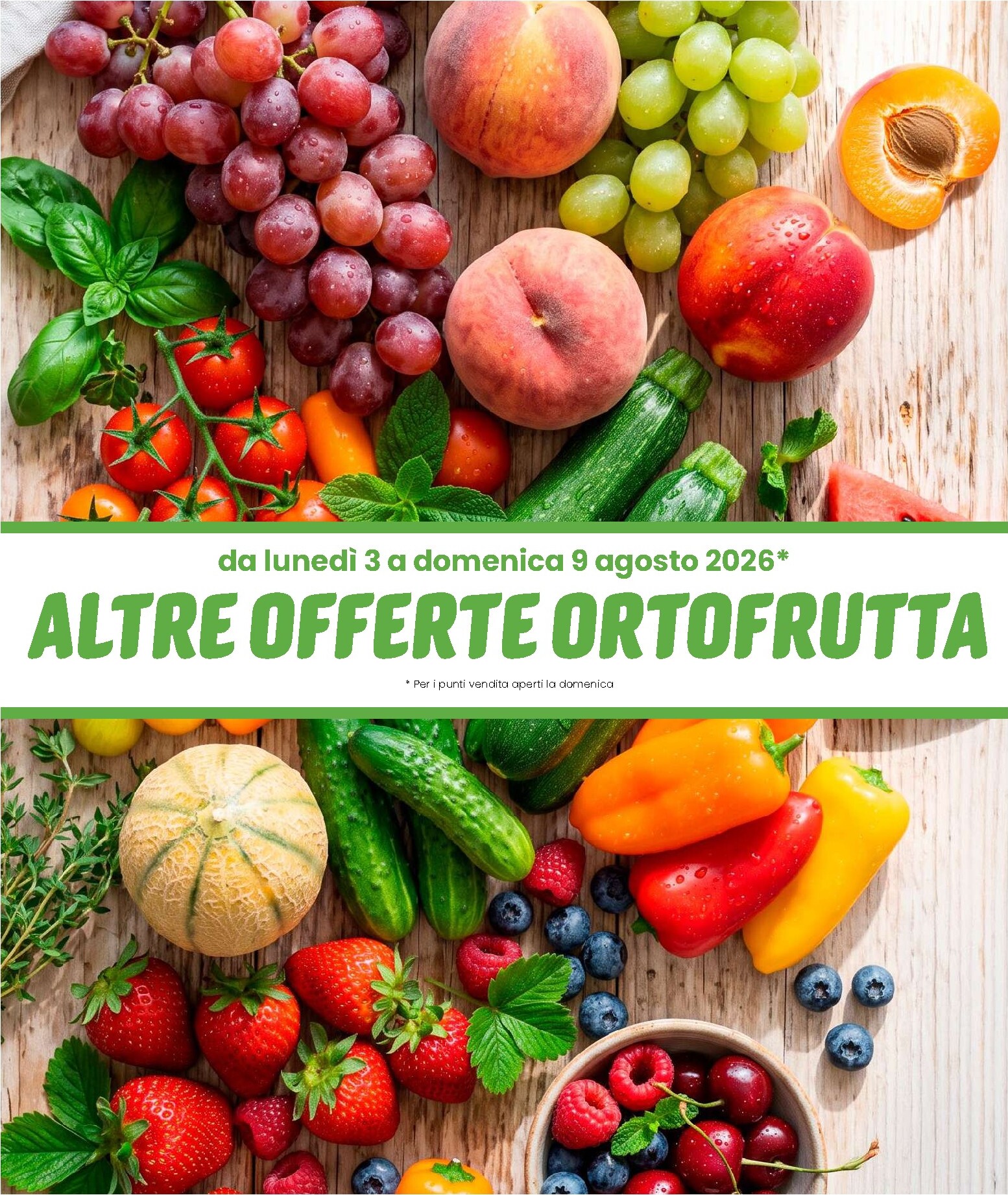 eurospin - Volantino attuale di Eurospin - Altre Offerte Ortofrutta valido dal lunedì 03/08/2026 al domenica 09/08/2026