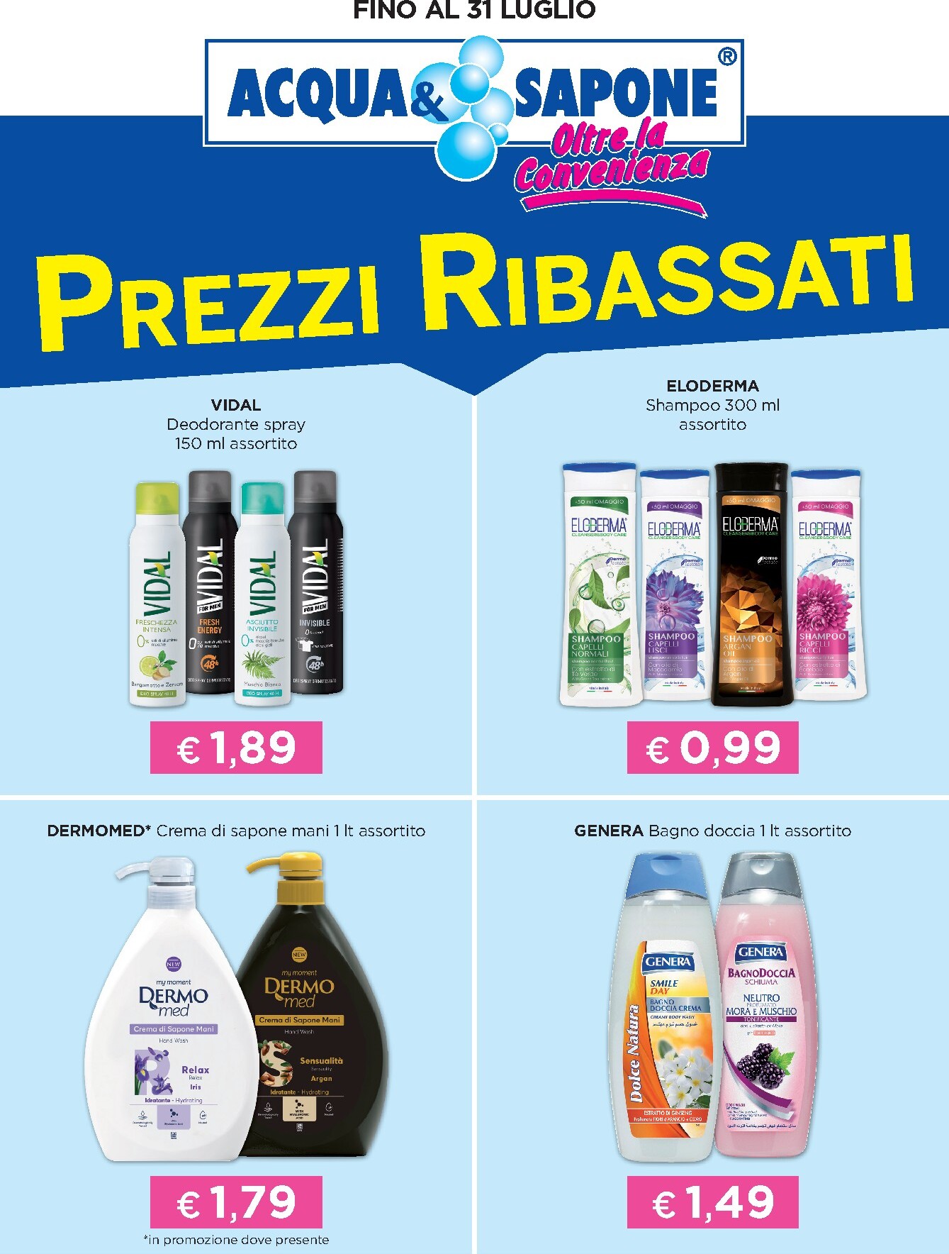 acqua-e-sapone - Volantino attuale di Acqua e Sapone - Prezzi Ribassati valido dal lunedì 25/05/2026 al venerdì 31/07/2026