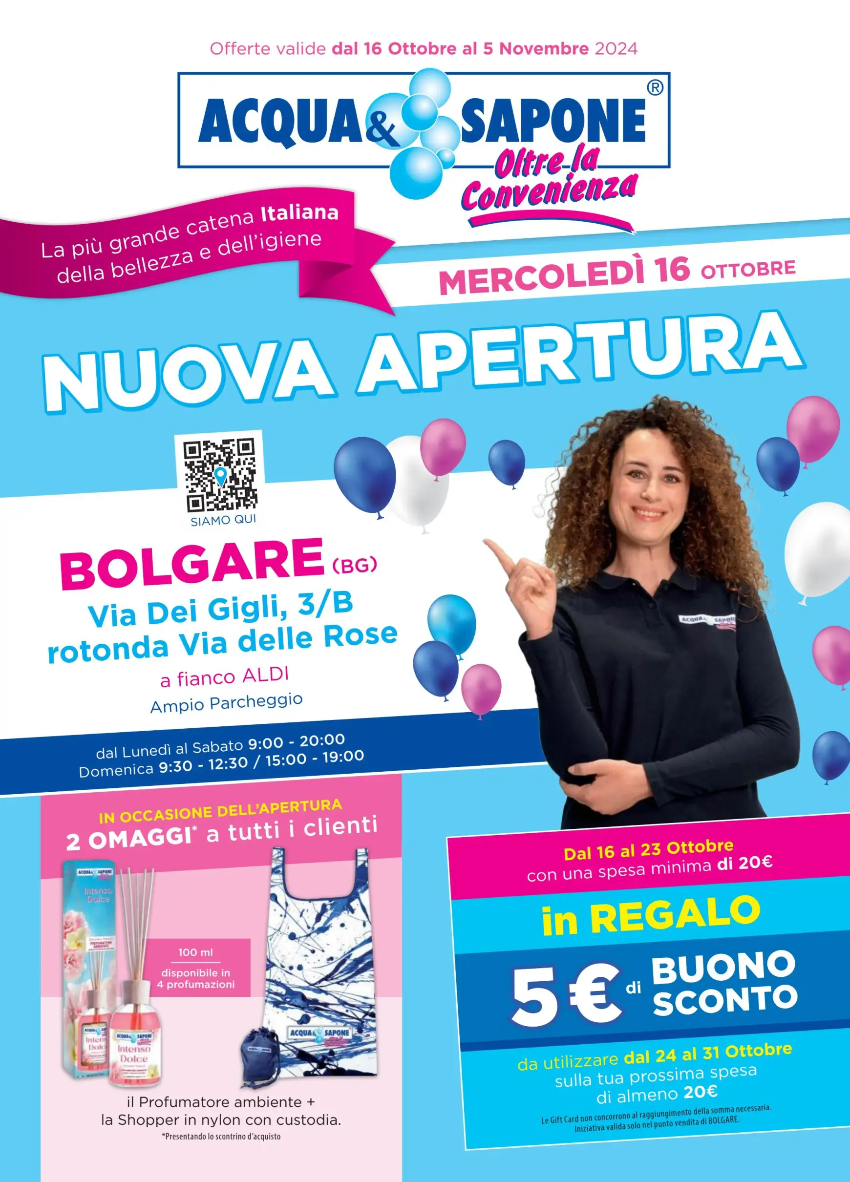 acqua-e-sapone - Volantino Acqua e Sapone - Volantino nuova apertura Bolgare valido dal 16.10. al 05.11.