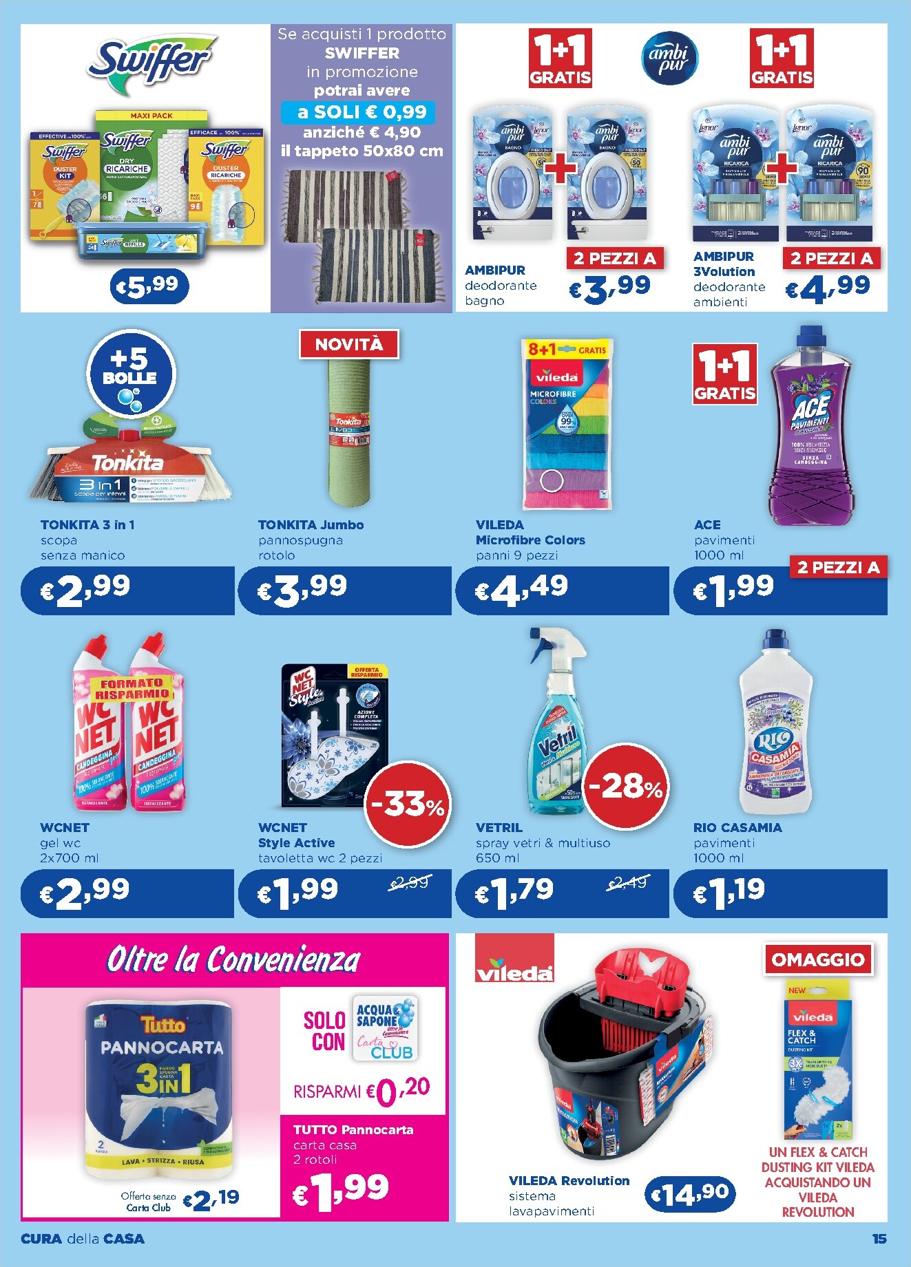 acqua-e-sapone - Volantino Acqua e Sapone - Abruzzo, Basilicata, Campania, Calabria, Lazio, Liguria, Lombardia, Marche, Molise, Piemonte, Puglia, Sardegna e Valle d’Aosta valido dal 26/02/2026 al 18/03/2026 - page: 15