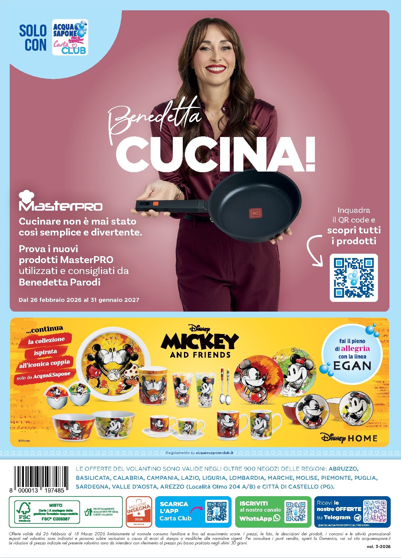 acqua-e-sapone - Volantino Acqua e Sapone - Abruzzo, Basilicata, Campania, Calabria, Lazio, Liguria, Lombardia, Marche, Molise, Piemonte, Puglia, Sardegna e Valle d’Aosta valido dal 26/02/2026 al 18/03/2026 - page: 16