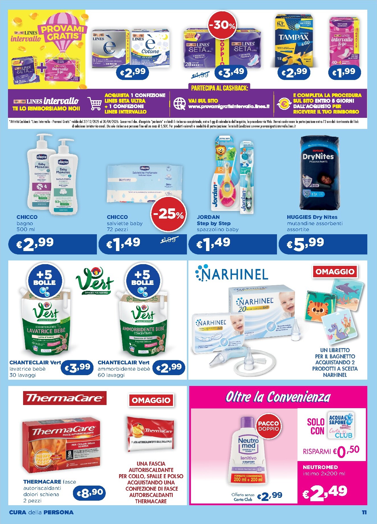 acqua-e-sapone - Volantino Acqua e Sapone - Abruzzo, Basilicata, Campania, Calabria, Lazio, Liguria, Lombardia, Marche, Molise, Piemonte, Puglia, Sardegna e Valle d’Aosta valido dal 26/02/2026 al 18/03/2026 - page: 11