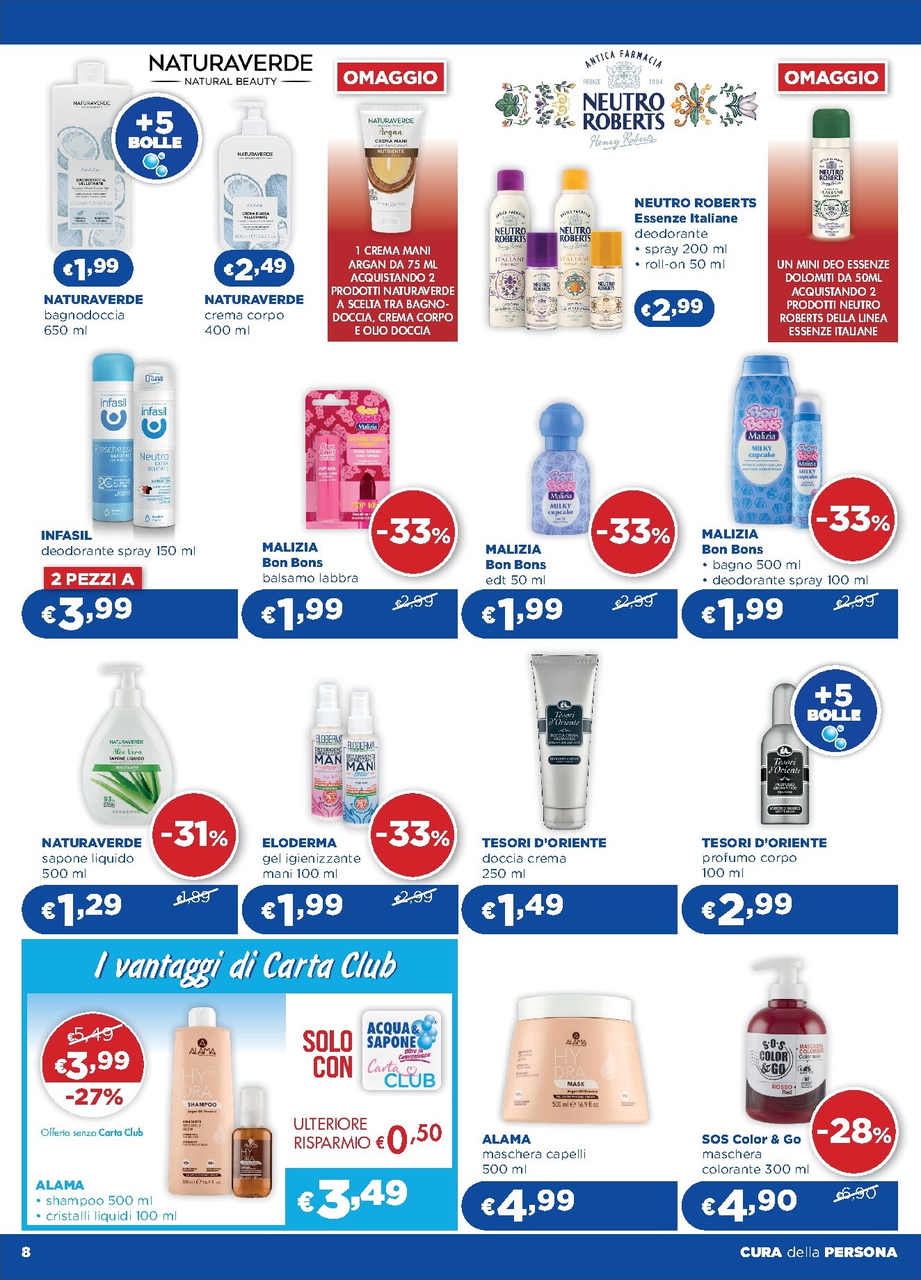 acqua-e-sapone - Volantino Acqua e Sapone - Abruzzo, Basilicata, Campania, Calabria, Lazio, Liguria, Lombardia, Marche, Molise, Piemonte, Puglia, Sardegna e Valle d’Aosta valido dal 18/03/2026 al 08/04/2026 - page: 8