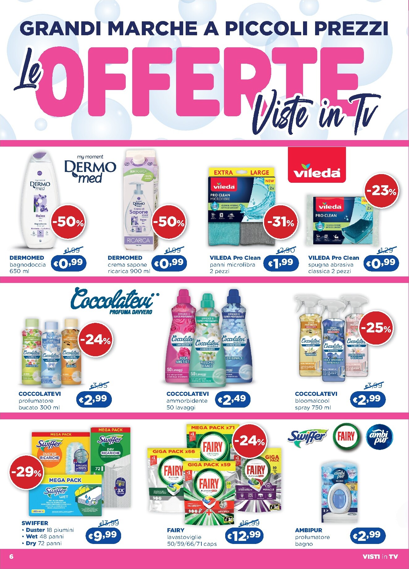 acqua-e-sapone - Volantino Acqua e Sapone - Abruzzo, Basilicata, Campania, Calabria, Lazio, Liguria, Lombardia, Marche, Molise, Piemonte, Puglia, Sardegna e Valle d’Aosta valido dal 18/03/2026 al 08/04/2026 - page: 6