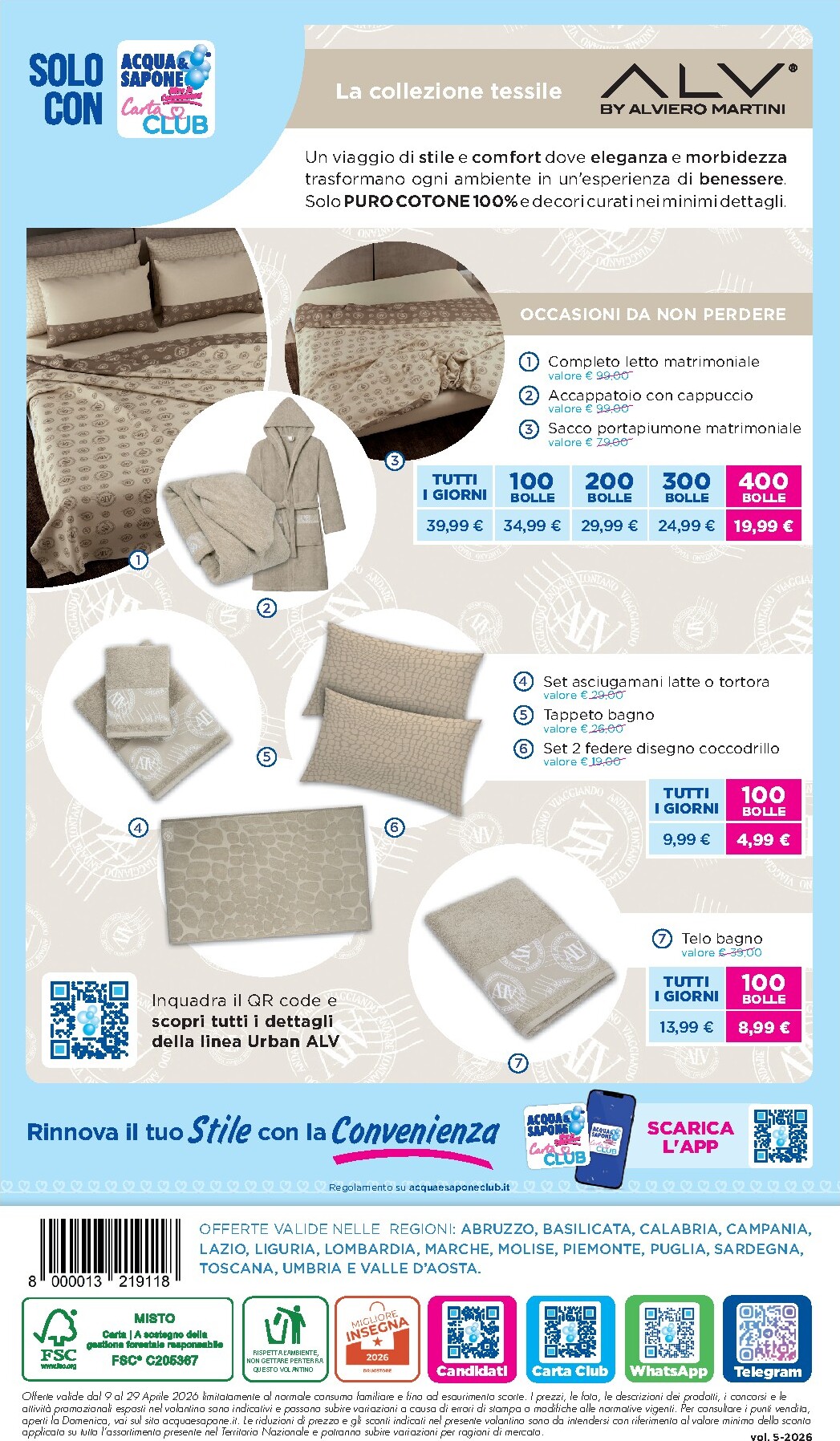 acqua-e-sapone - Volantino futuro Acqua e Sapone - Abruzzo, Basilicata, Campania, Calabria, Lazio, Liguria, Lombardia, Marche, Molise, Piemonte, Puglia, Sardegna e Valle d’Aosta valido dal giovedì 09/04/2026 al mercoledì 29/04/2026 - page: 16