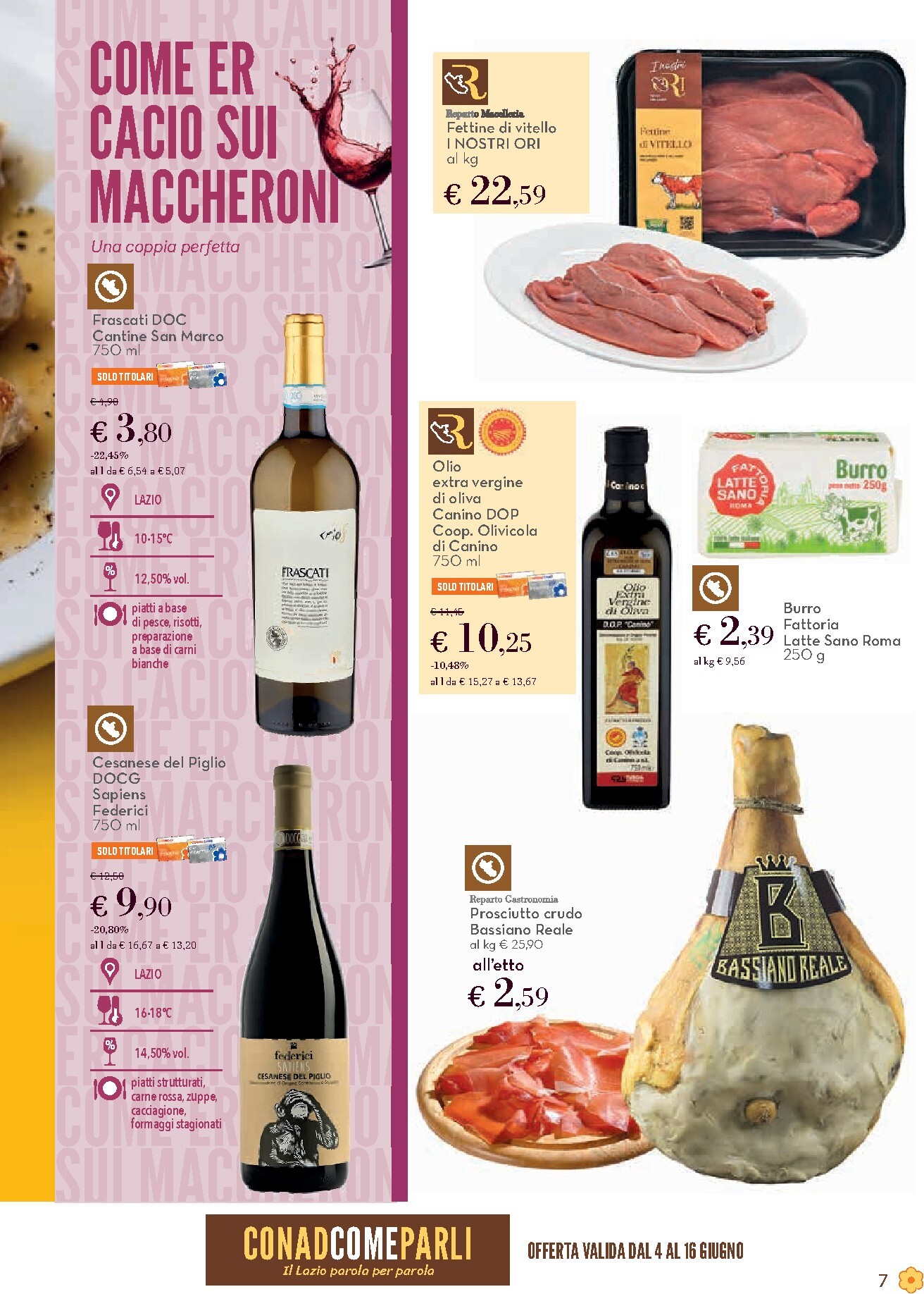 conad - Volantino Conad - Battilonta per la prossima settimana dal giovedì 04/06/2026 al martedì 16/06/2026 - page: 7
