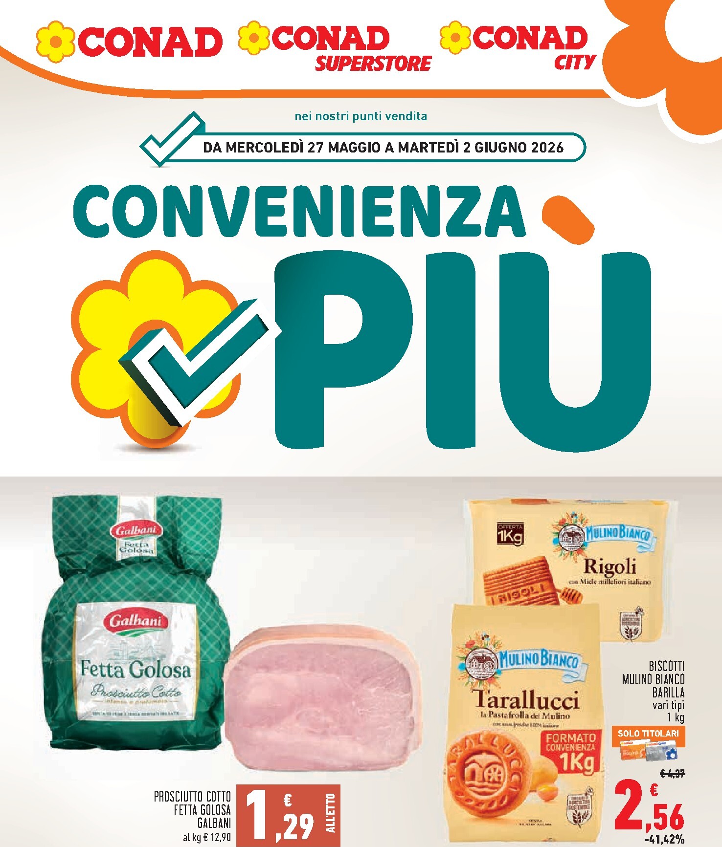 conad - Volantino attuale di Conad - Convenienza Più valido dal mercoledì 27/05/2026 al martedì 02/06/2026