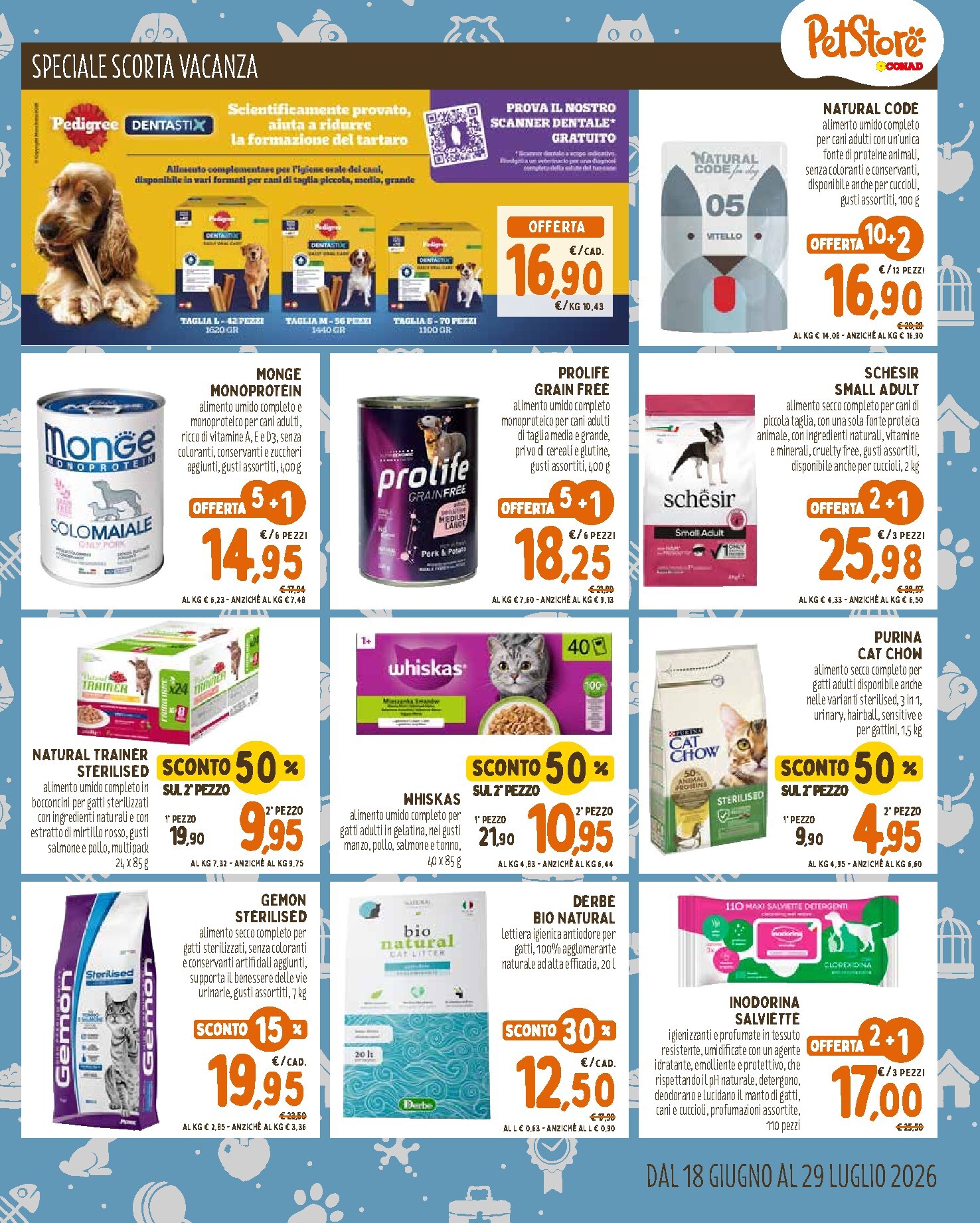 conad - Volantino futuro Conad - Pet Store valido dal giovedì 18/06/2026 al mercoledì 29/07/2026 - page: 7