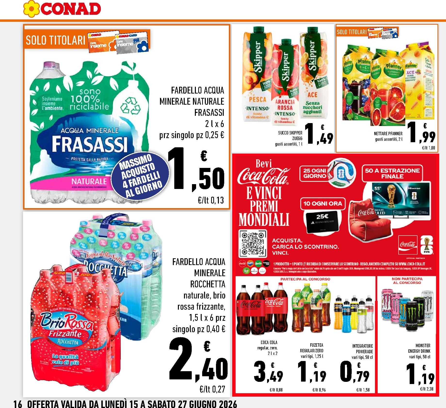 conad - Volantino attuale di Conad - Super Risparmio valido dal lunedì 15/06/2026 al sabato 27/06/2026 - page: 16