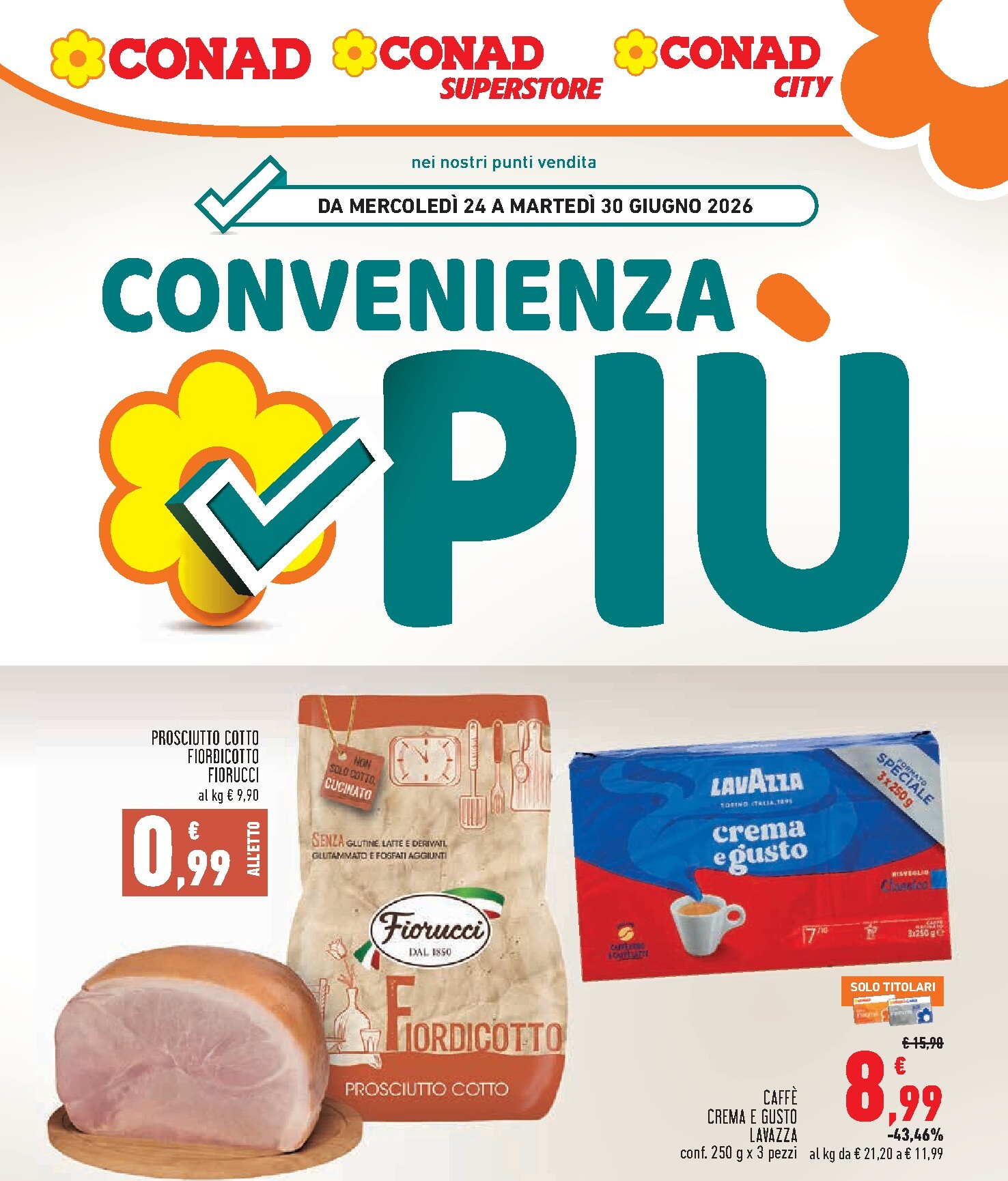 conad - Volantino attuale di Conad valido dal mercoledì 24/06/2026 al martedì 30/06/2026