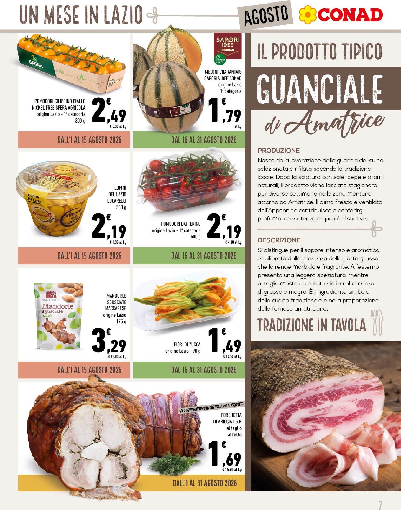 conad - Volantino attuale di Conad - Un Mese in Lazio a Tavola valido dal sabato 01/08/2026 al lunedì 31/08/2026 - page: 7