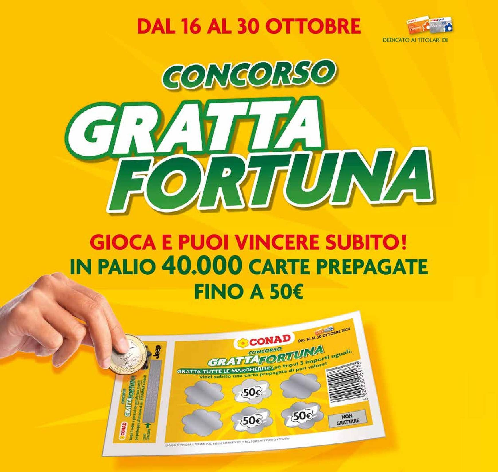 conad - Volantino Margherita Conad - Gratta fortuna valido dal 16.10. al 30.10. - page: 2