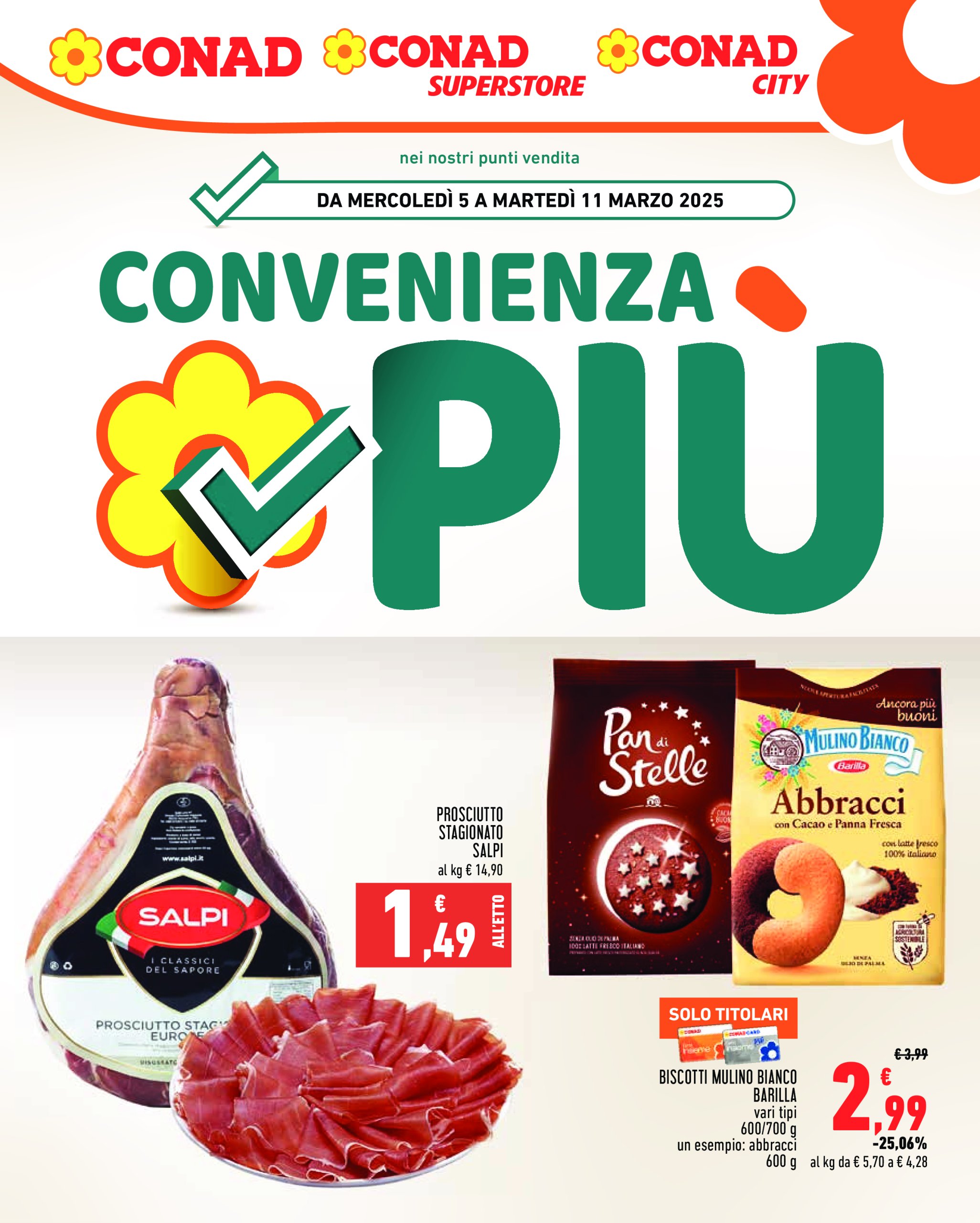 conad - Volantino Conad - Convenienza Piú valido dal 05/03 al 11/03