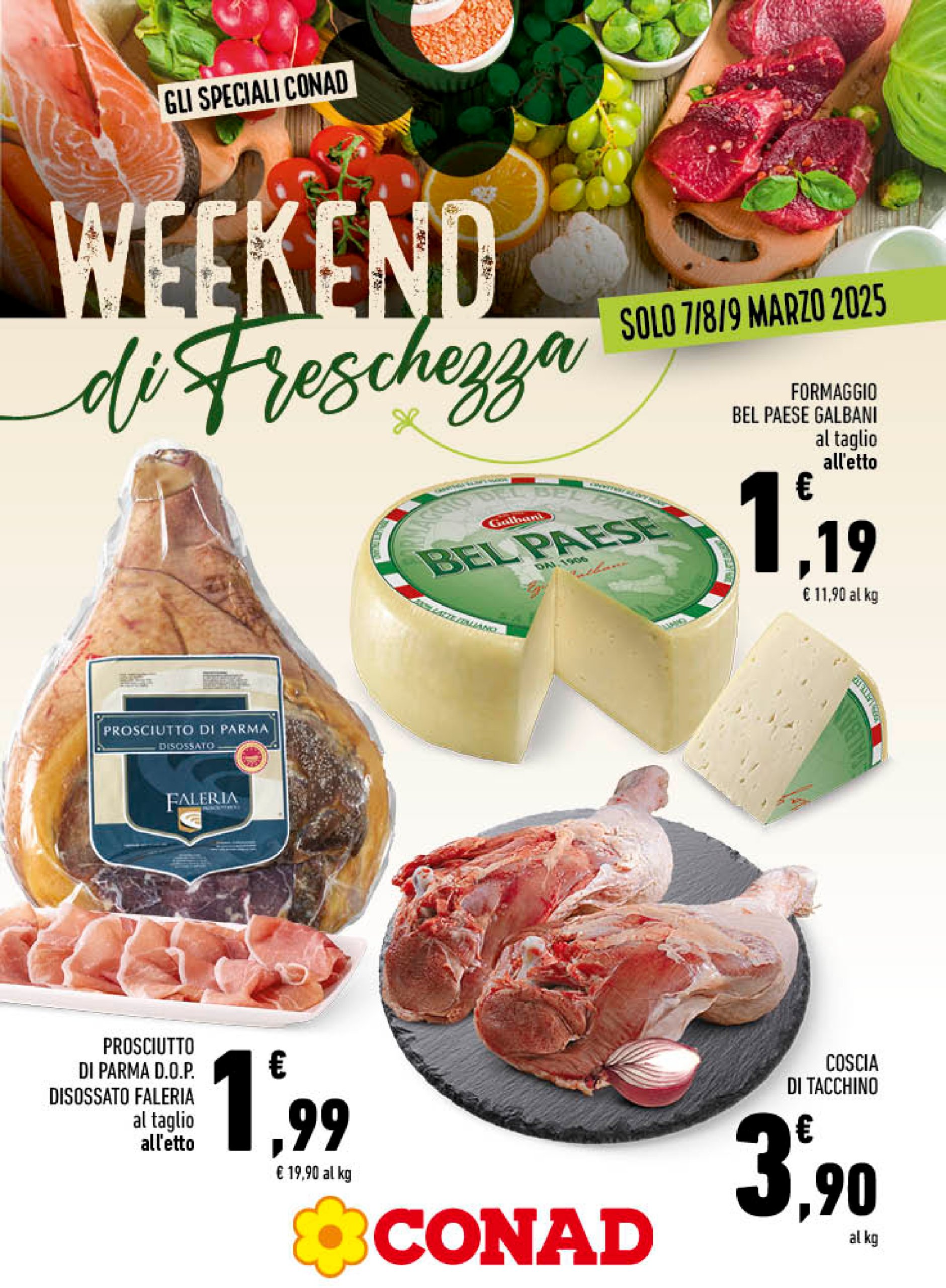 conad - Volantino Conad Superstore - Weekend di Freschezza valido dal 07/03 al 09/03