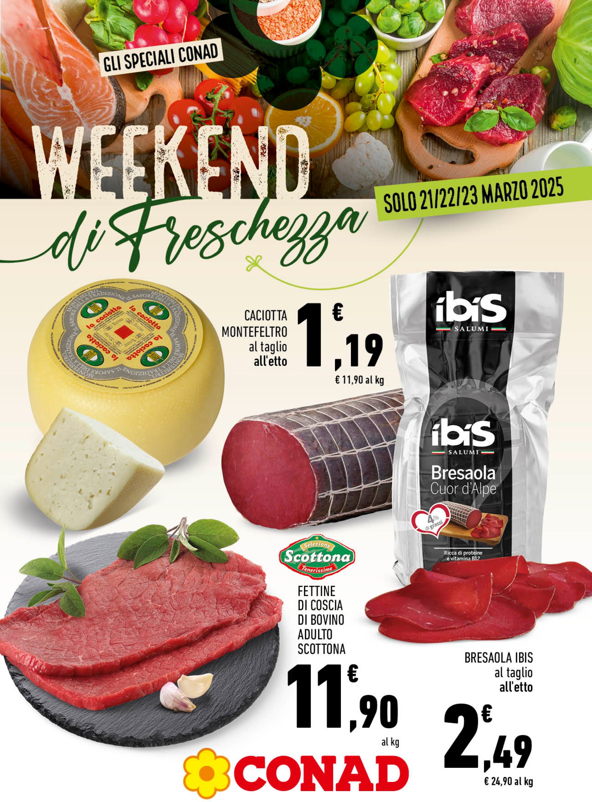 conad - Volantino Conad Superstore - Weekend di Freschezza valido dal 21/03 al 23/03