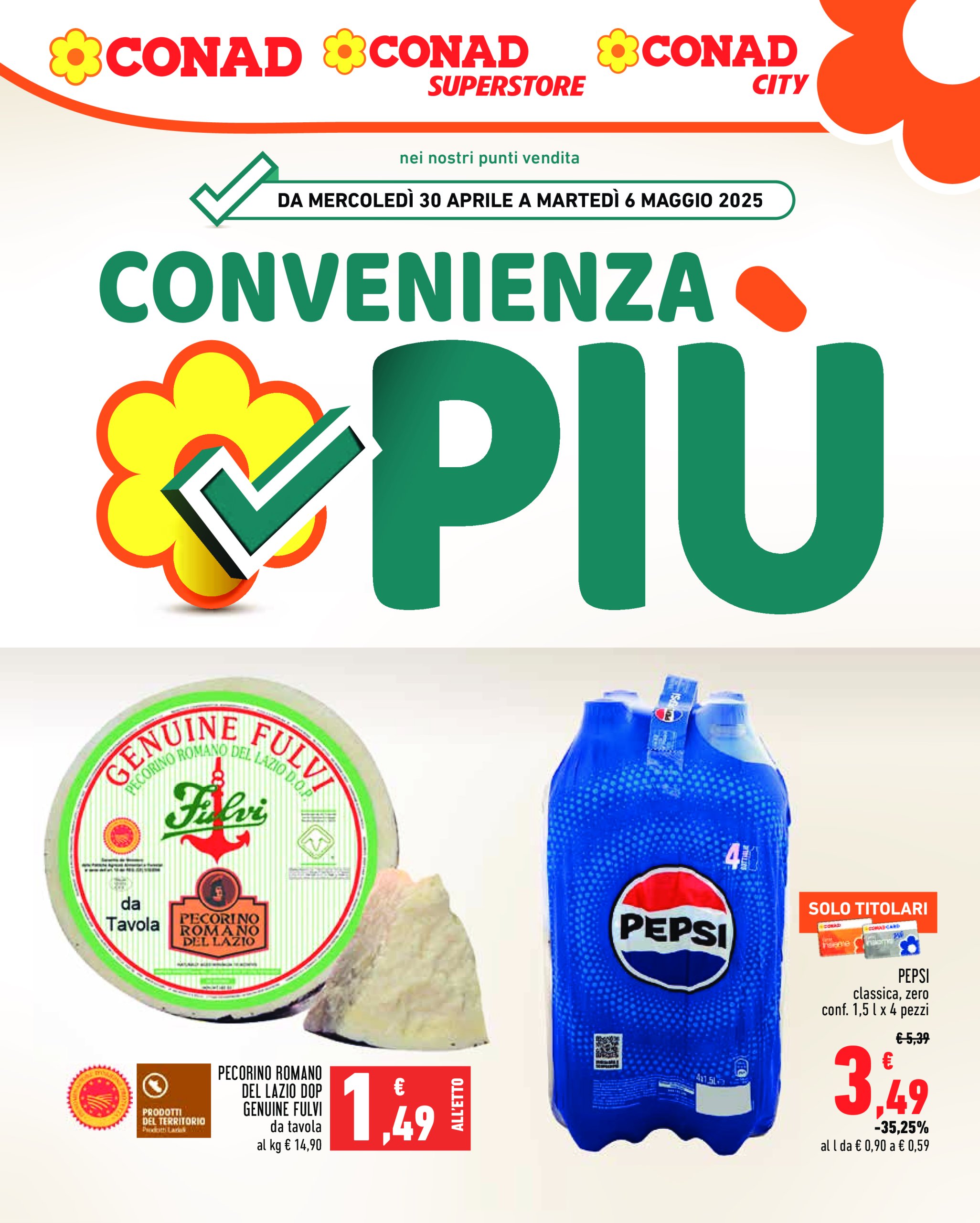 conad - Volantino Conad - Convenienza Piú valido dal 30/04 al 06/05