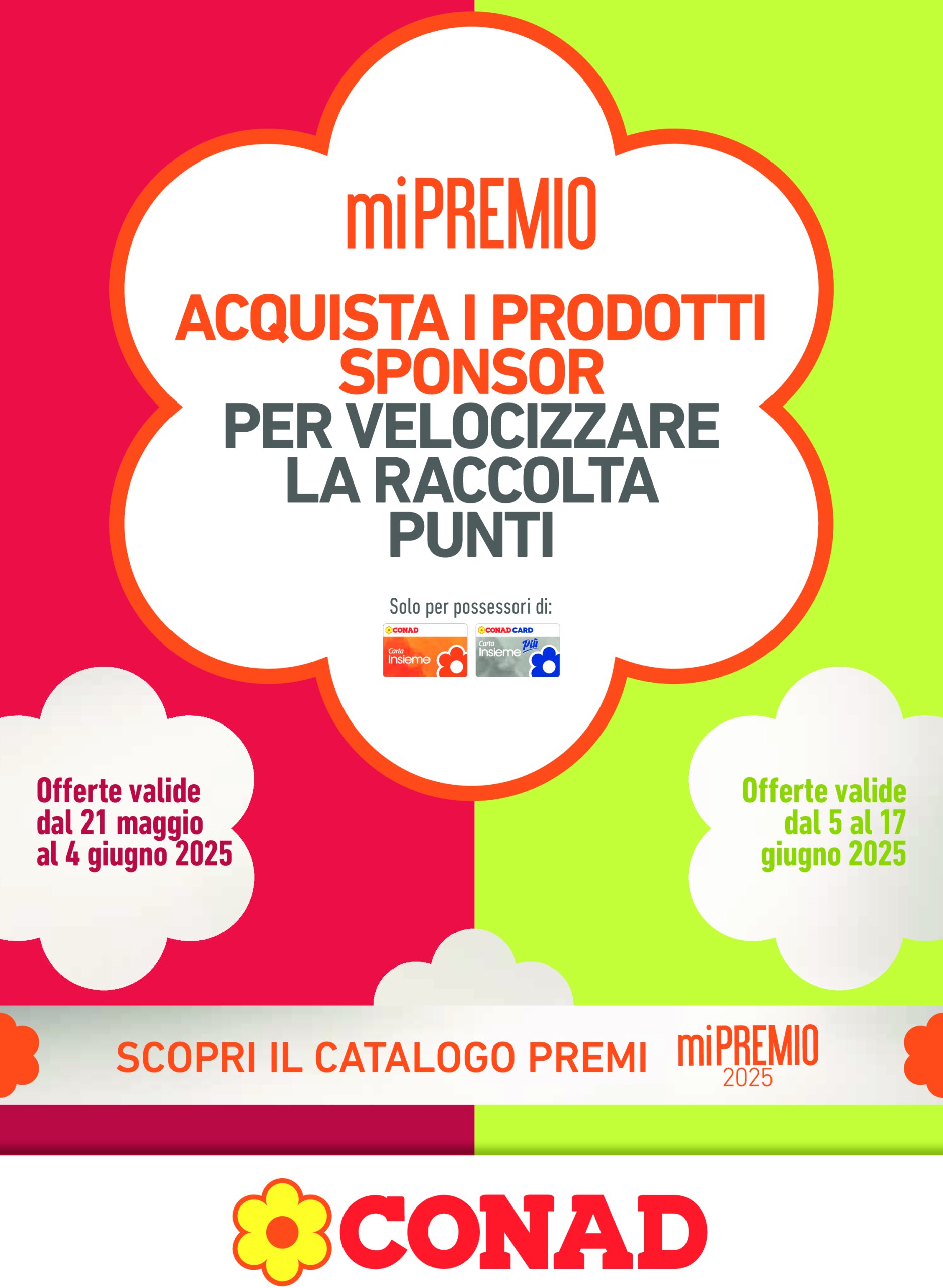 conad - Volantino Conad - miPremio valido dal 21/05 al 17/06