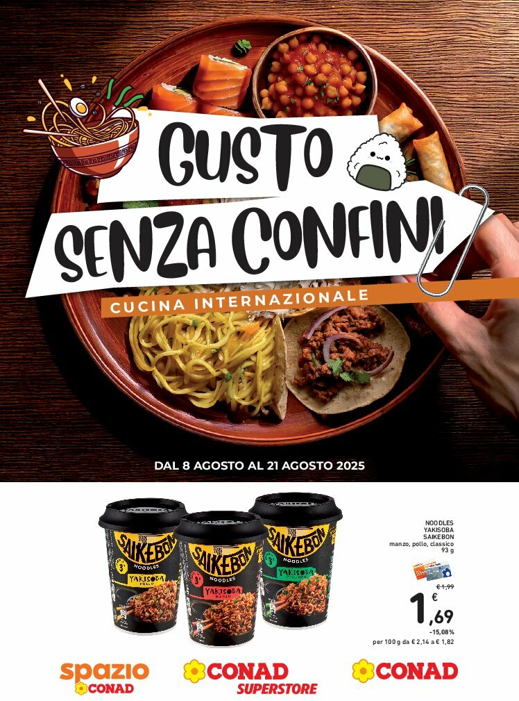conad - Volantino Conad - Gusto senza confini valido dal 08/08 al 21/08