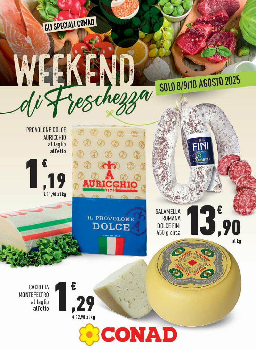 conad - Volantino Conad Superstore - Weekend di Freschezza valido dal 08/08 al 10/08