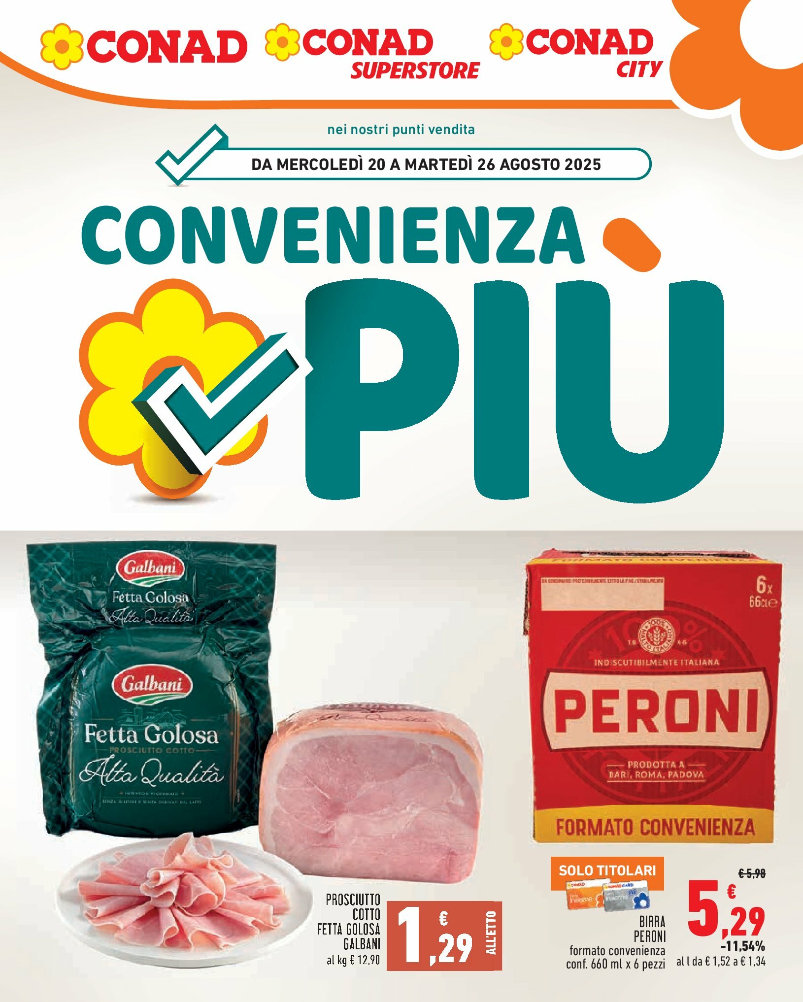 conad - Volantino Conad - Convenienza Piú valido dal 20/08 al 26/08