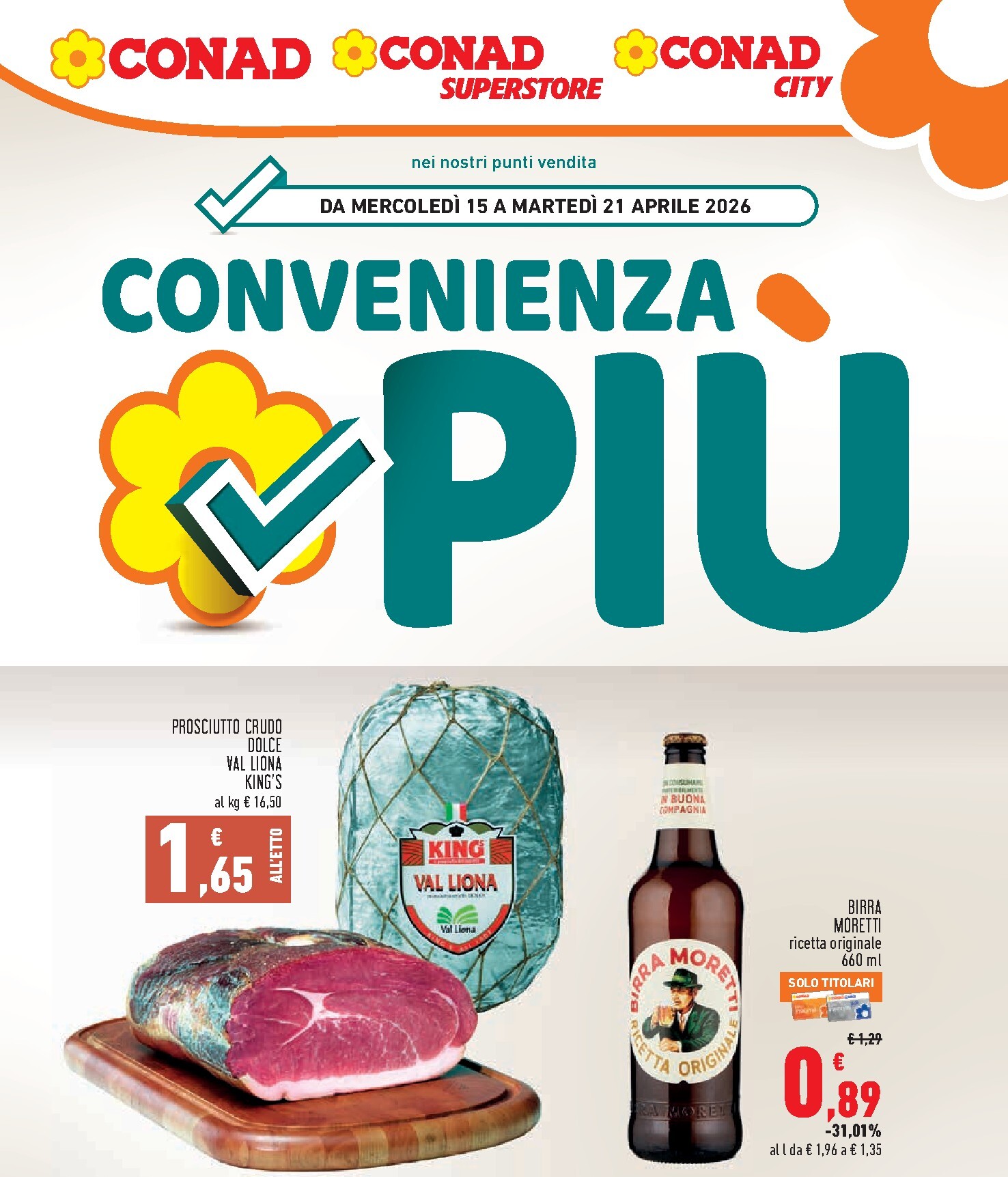 conad - Volantino attuale di Conad - Convenienza Più valido dal domenica 15/03/2026 al martedì 21/04/2026