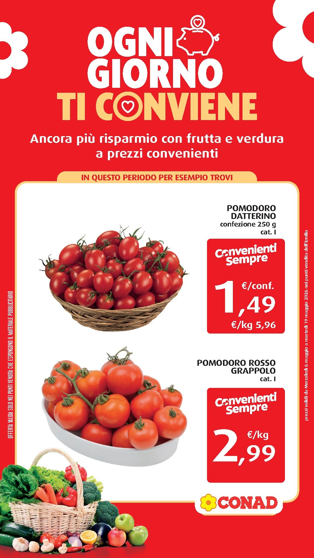 conad - Volantino attuale di Conad - Ogni giorno ti Conviene valido dal mercoledì 06/05/2026 al martedì 19/05/2026