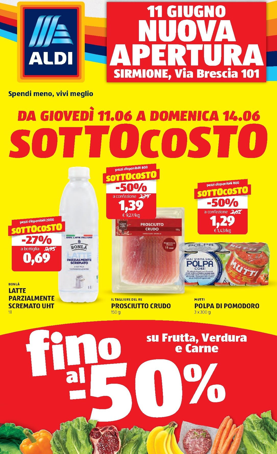 aldi - Volantino ALDI - Nuova apertura di Sirmione per la prossima settimana dal giovedì 11/06/2026 al domenica 14/06/2026