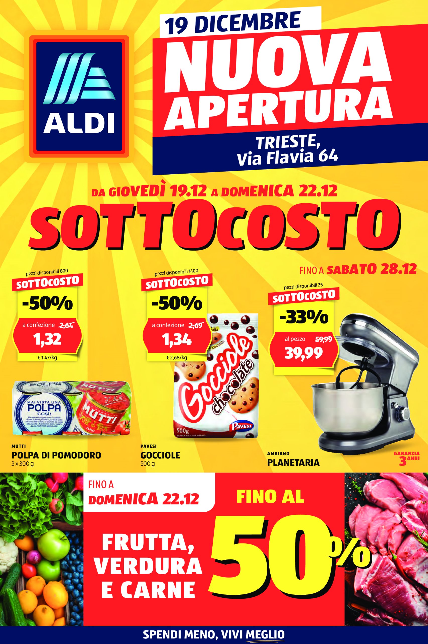 aldi - Volantino ALDI - Nuova apertura Trieste valido dal 19/12 al 22/12