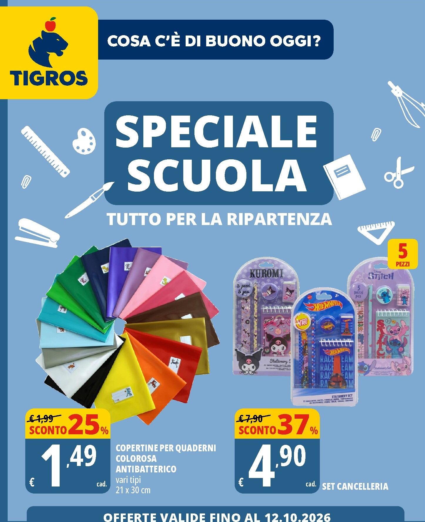 tigros - Volantino attuale di Tigros - Scuola valido dal venerdì 28/08/2026 al lunedì 12/10/2026