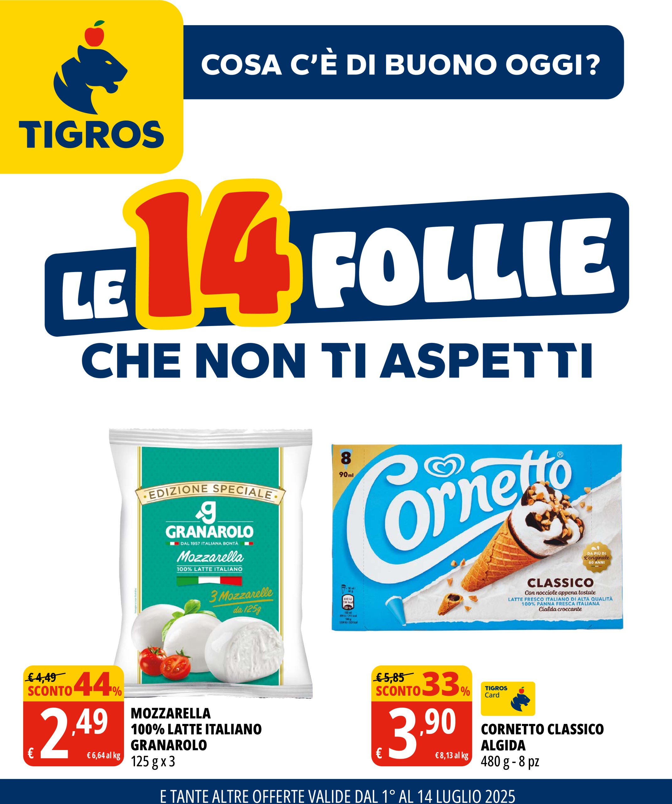 tigros - Volantino Tigros valido dal 01/07 al 14/07