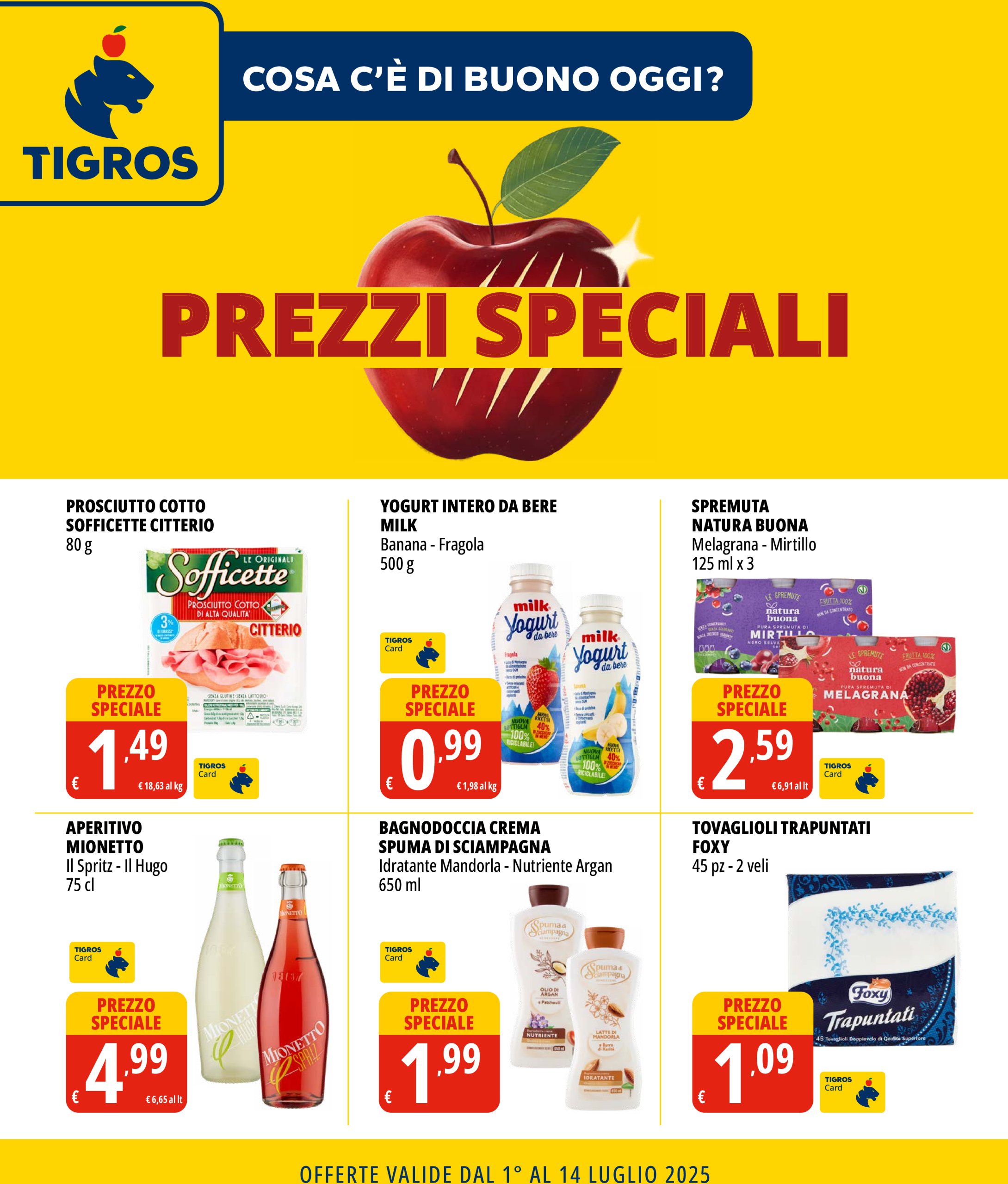 tigros - Volantino Tigros - Prezzi Speciali valido dal 01/07 al 14/07