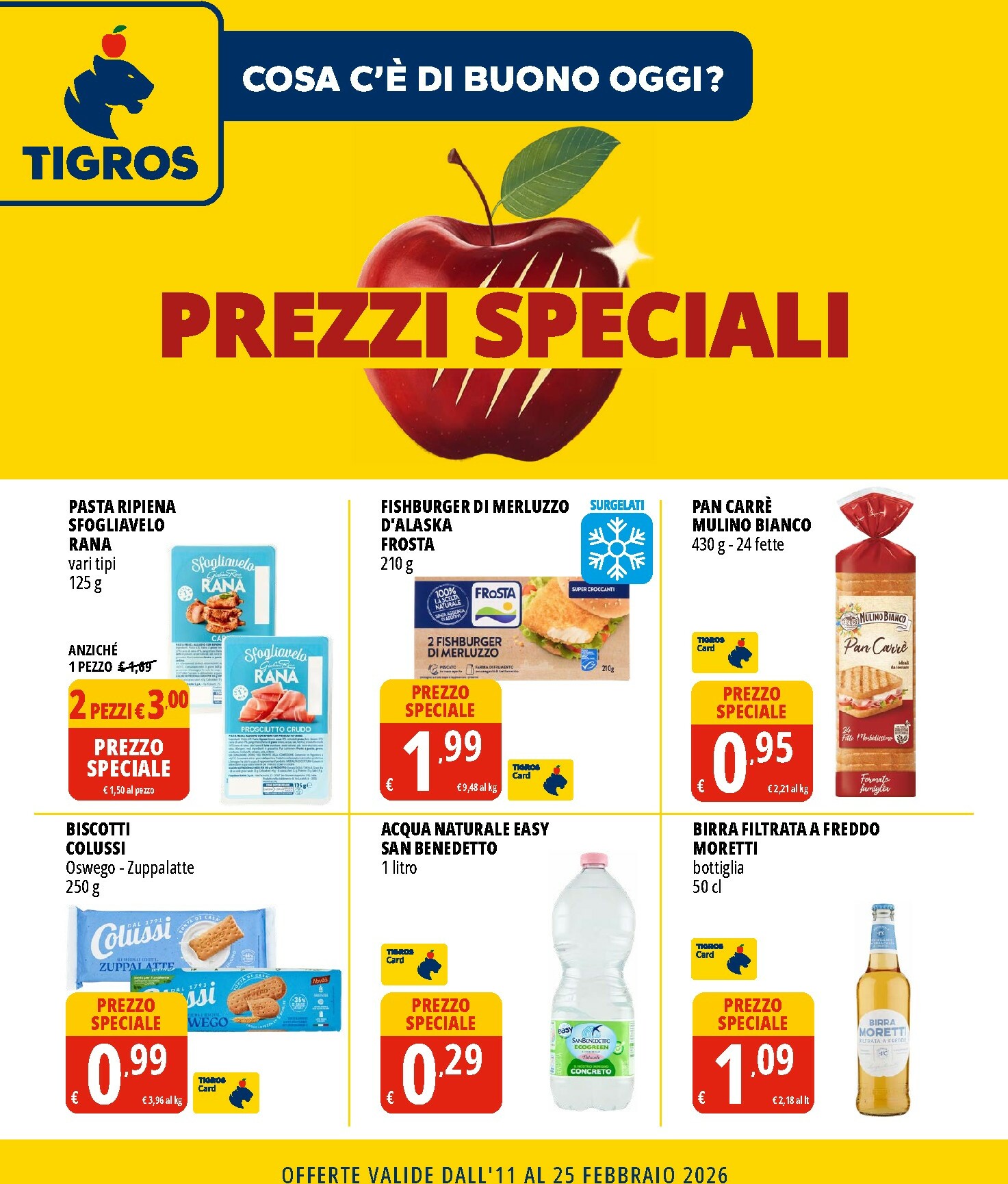 tigros - Volantino Tigros - Prezzi Speciali valido dal 11/02/2026 al 25/02/2026