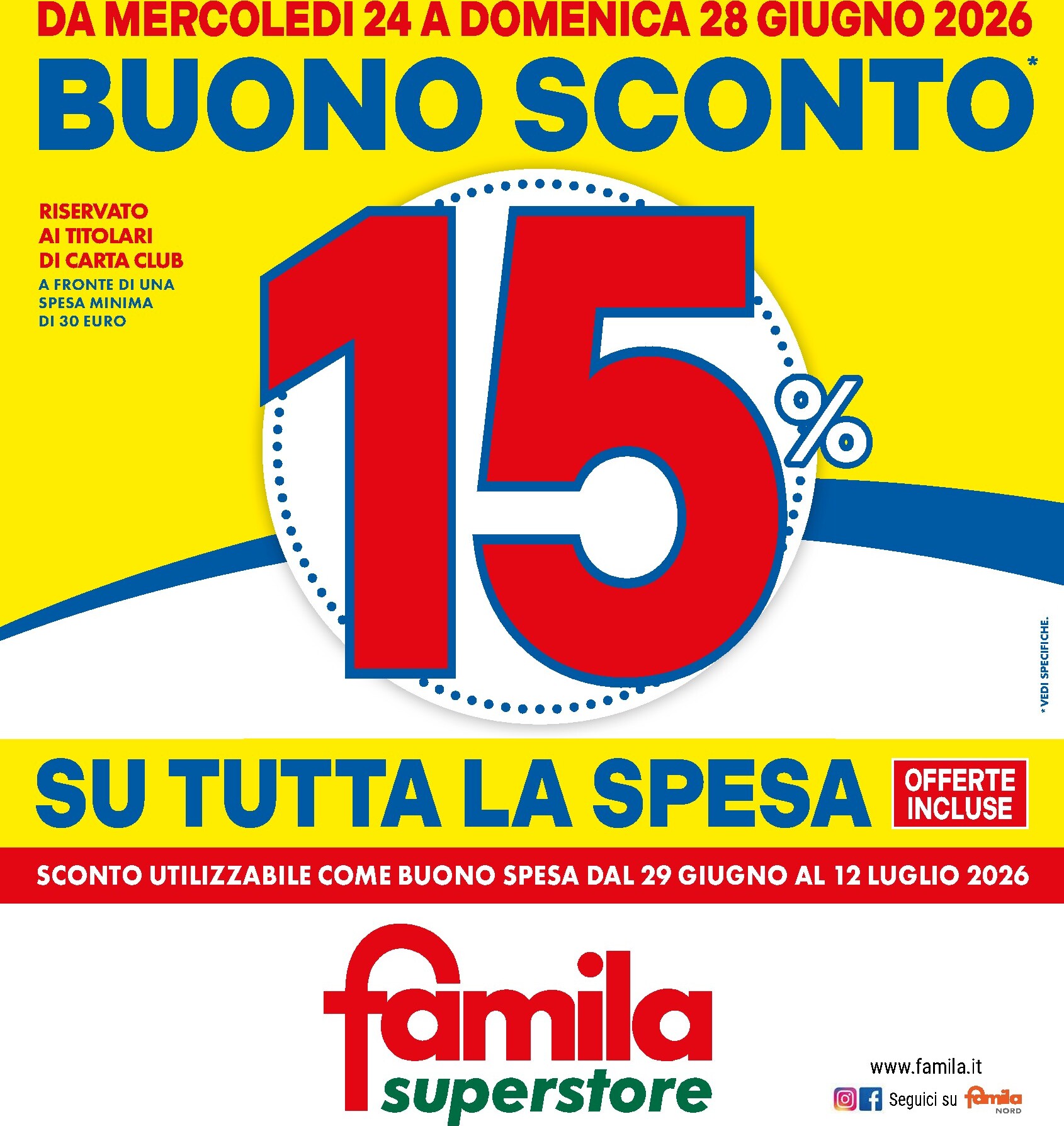 famila - Volantino attuale di Famila - Buono Sconto valido dal lunedì 22/06/2026 al domenica 28/06/2026