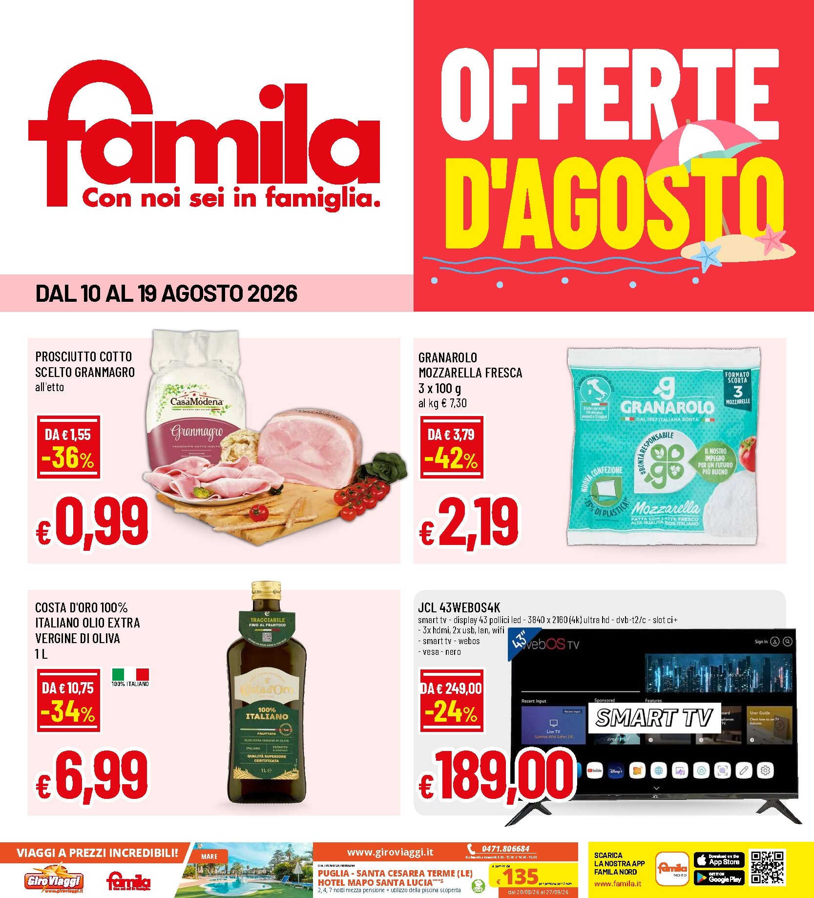 famila - Volantino Famila per la prossima settimana dal lunedì 10/08/2026 al mercoledì 19/08/2026
