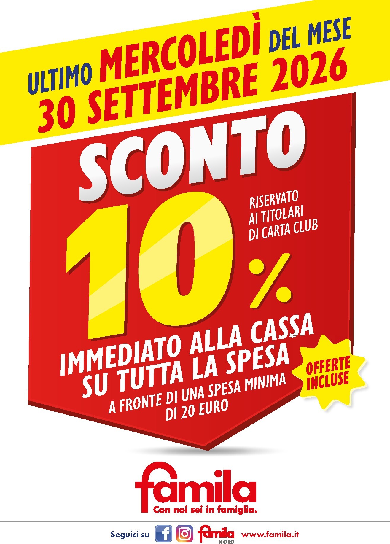 famila - Volantino futuro Famila - Sconto 10% Immediato valido dal mercoledì 30/09/2026 - 30/09/2026