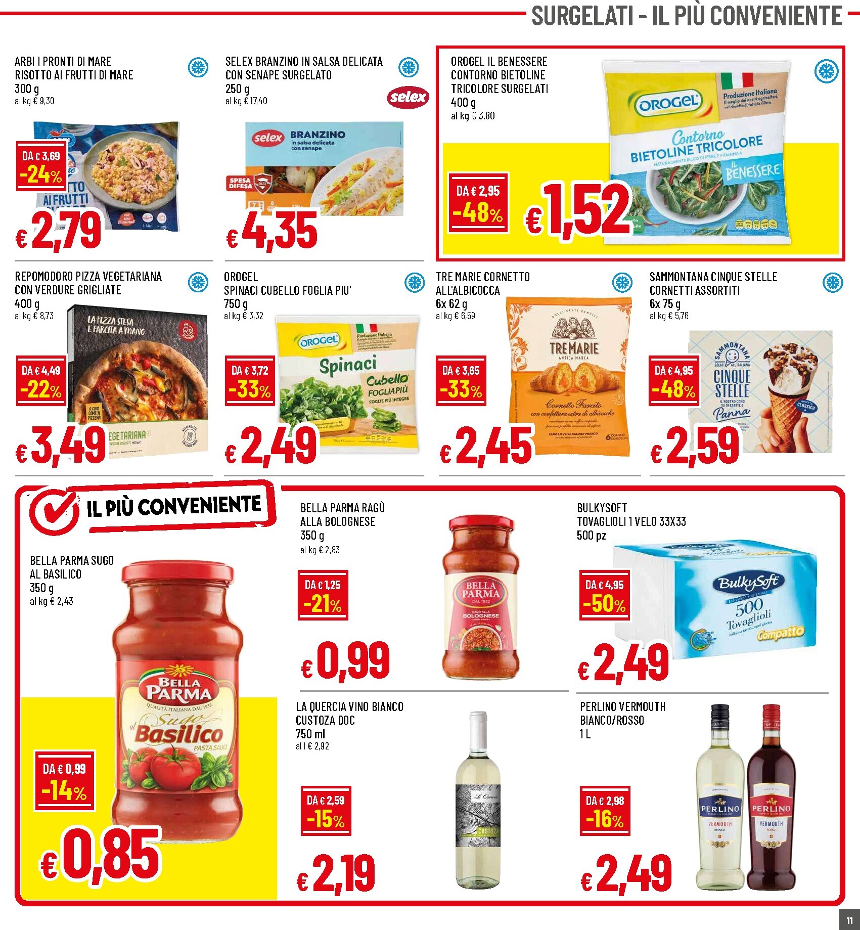 famila - Volantino Famila - CI Siamo Rinnovati! Scontatissimi per la prossima settimana dal lunedì 05/10/2026 al mercoledì 14/10/2026 - page: 11