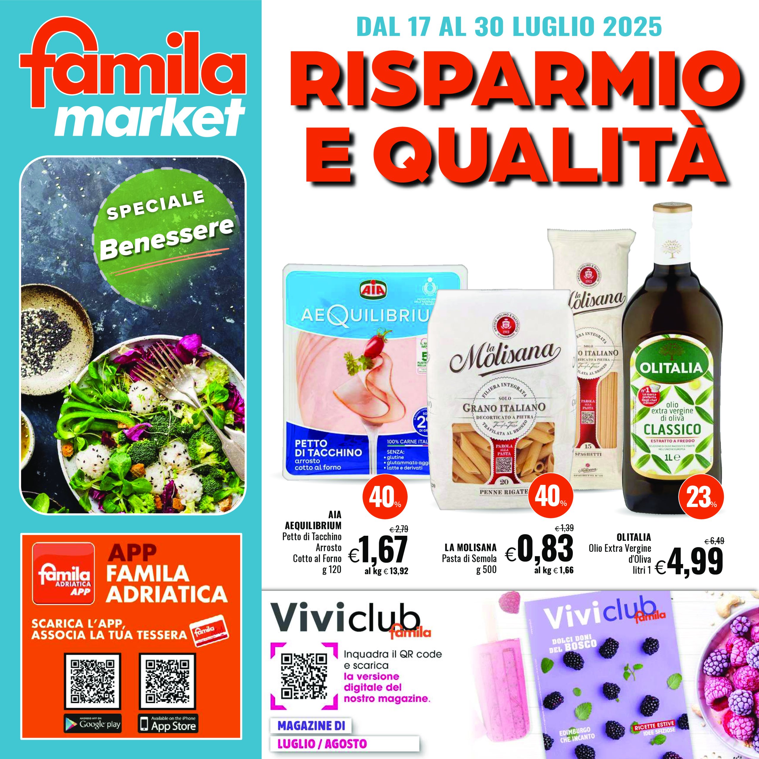 famila - Volantino Famila market valido dal 17/07 al 30/07