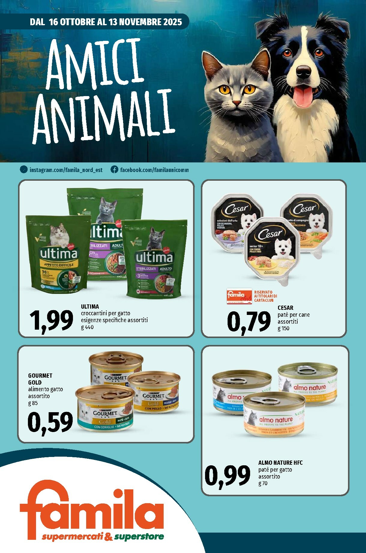 famila - Volantino Famila Supermercati & Superstore - Amici Animali valido dal 16/10 al 13/11
