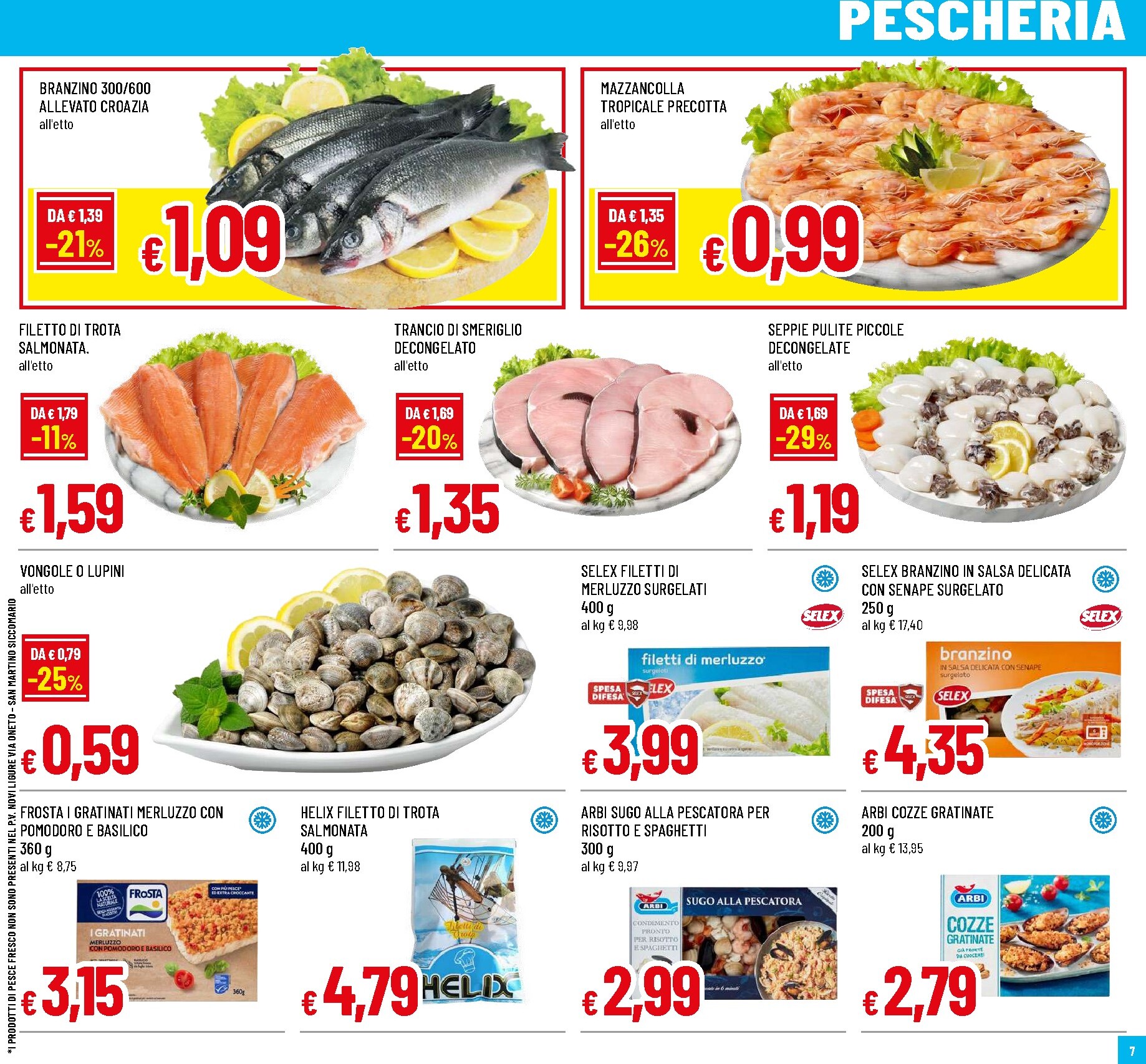 famila - Volantino attuale di Famila - Superstore valido dal martedì 07/04/2026 al mercoledì 22/04/2026 - page: 7