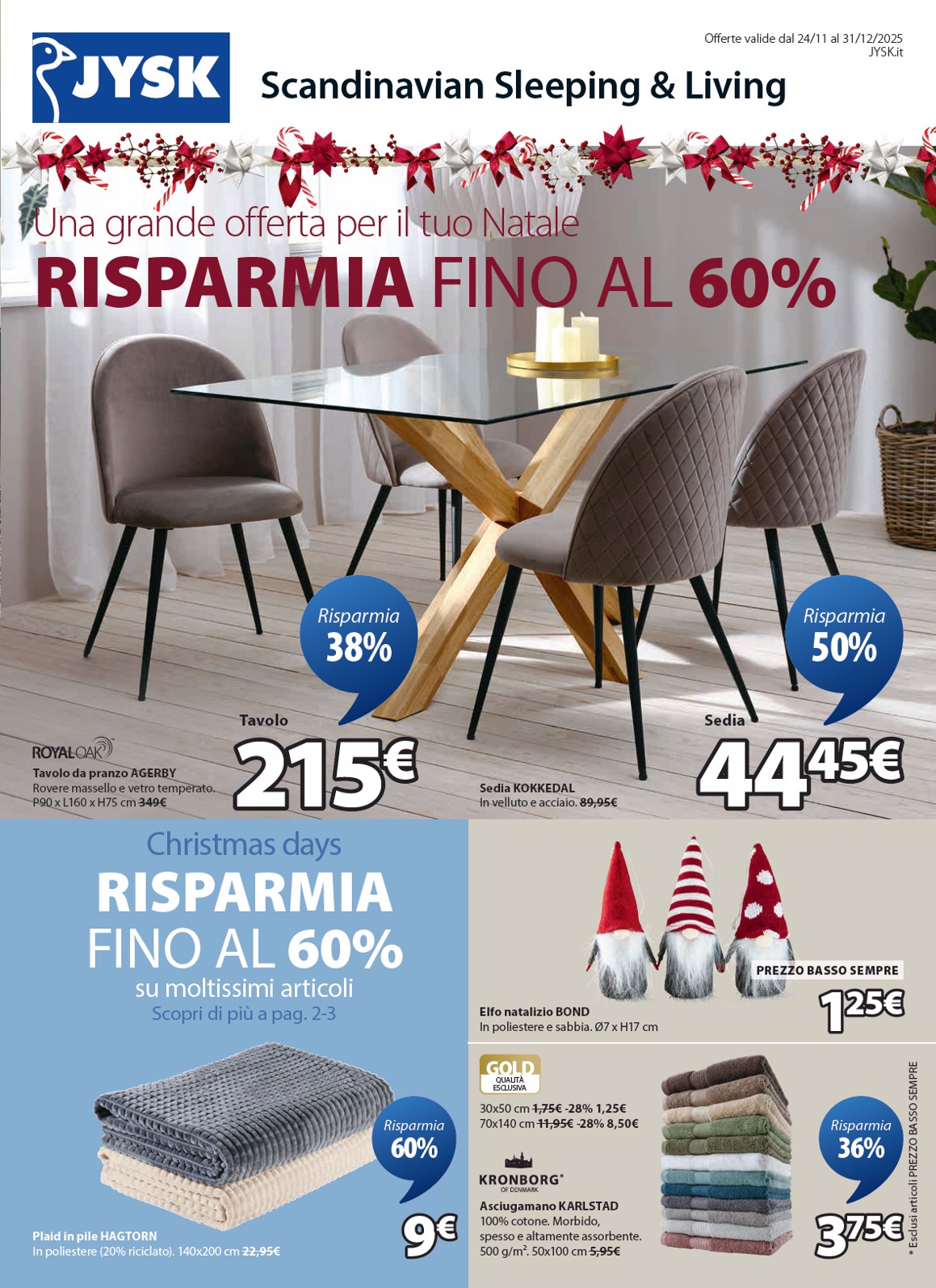 jysk - Volantino JYSK - Grandi offerte valido dal 24/11 al 31/12 - page: 1
