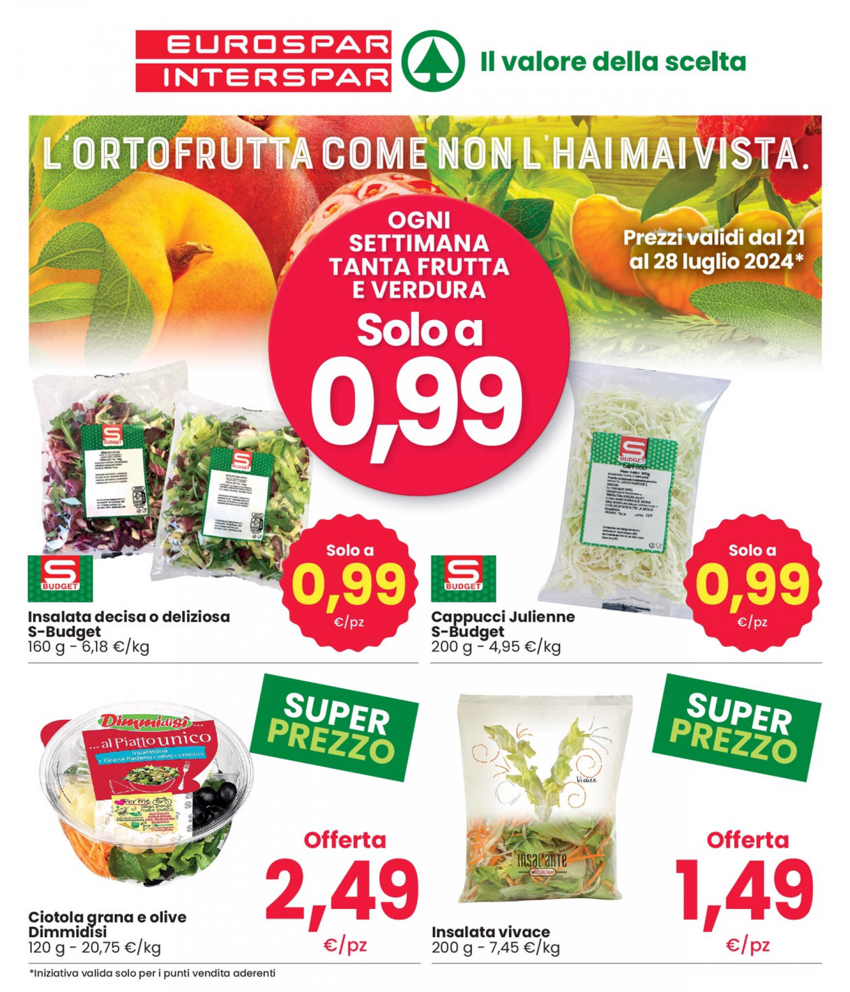 interspar - Nuovo volantino INTERSPAR - L'ortofrutta Come Noh L'hai Mai Vista 21.07. - 28.07. - page: 7