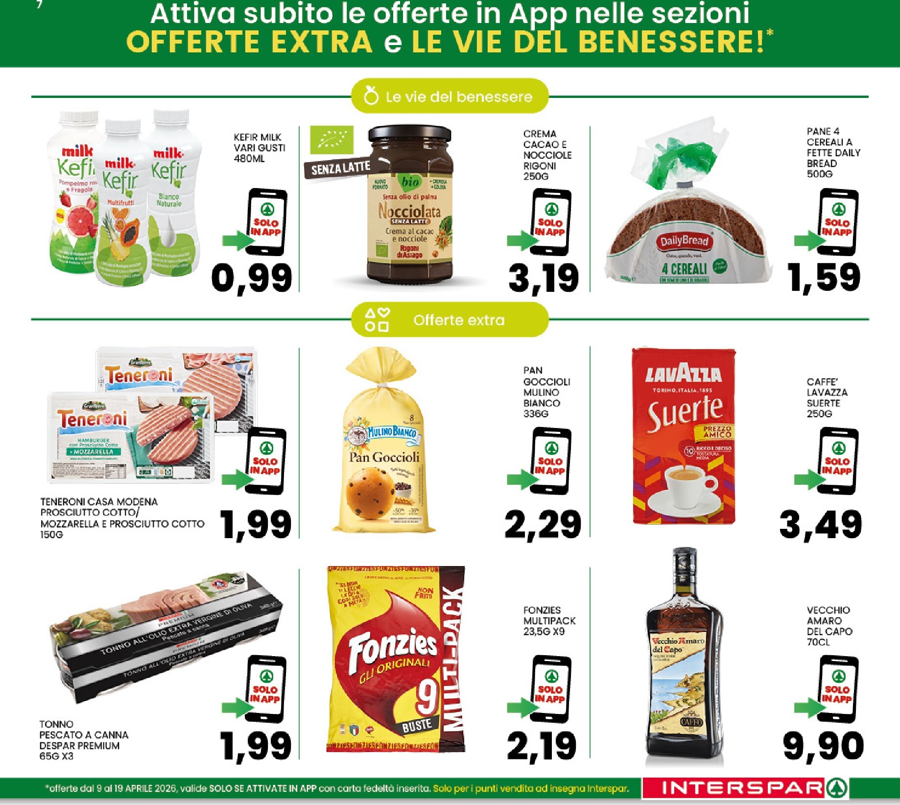 interspar - Volantino attuale di INTERSPAR - Basilicata, Puglia valido dal giovedì 09/04/2026 al domenica 19/04/2026 - page: 7