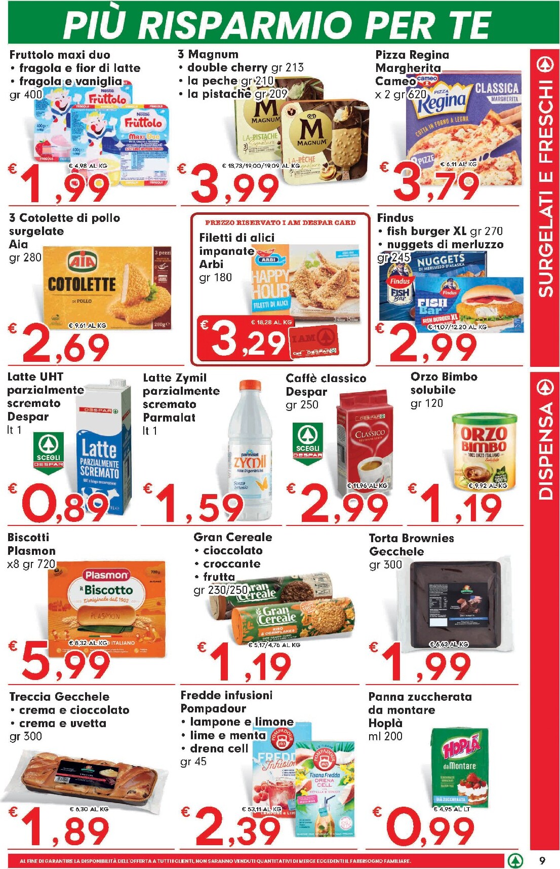 eurospar - Volantino futuro Eurospar valido dal giovedì 16/07/2026 al mercoledì 29/07/2026 - page: 9